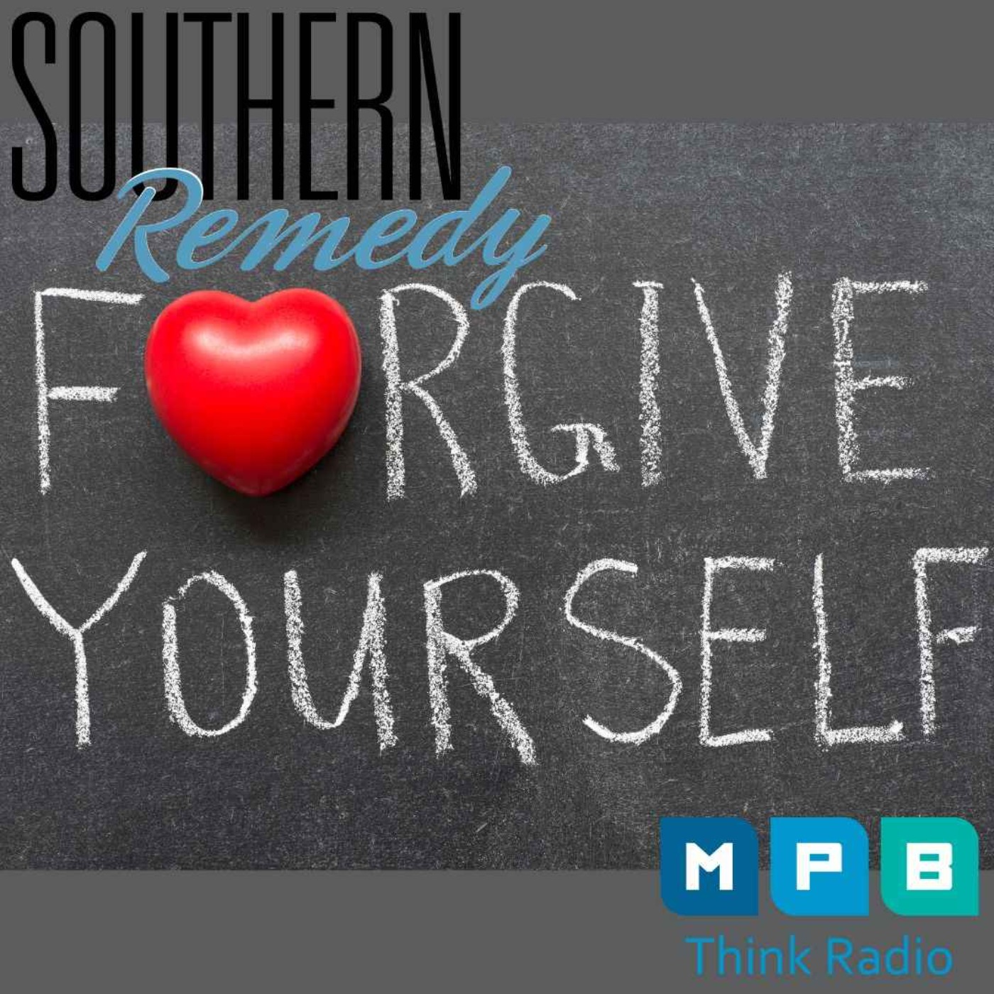 cover art for Southern Remedy Relatively Speaking | Forgiveness