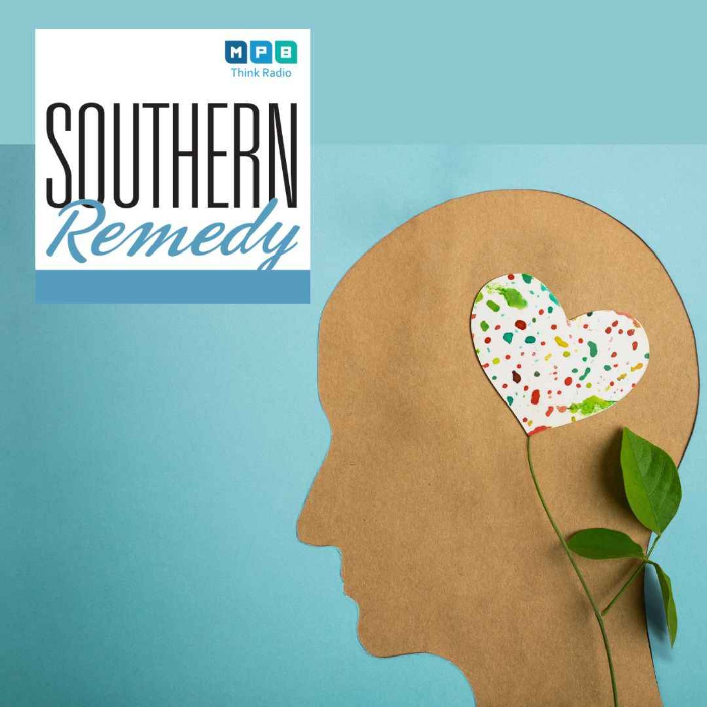 Southern Remedy Relatively Speaking | Having A Healthy Mind