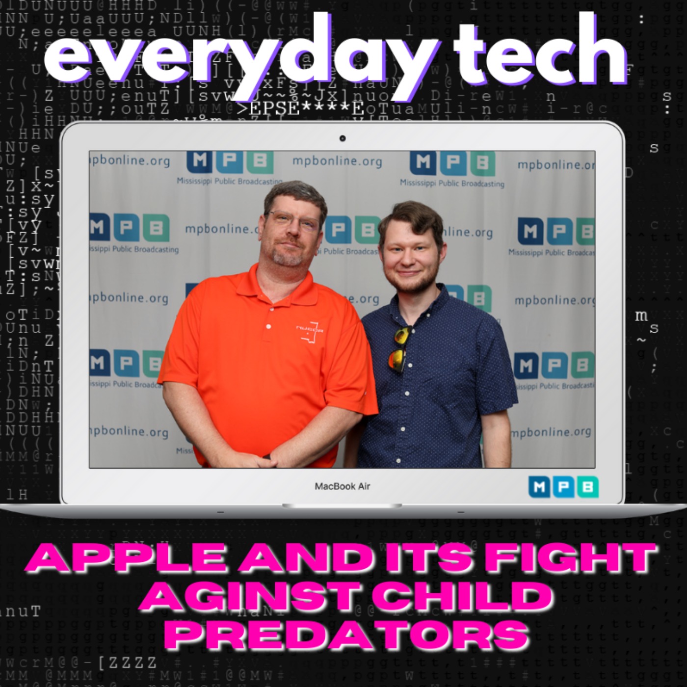 Everyday Tech - Apple and its Fight Against Child Predators