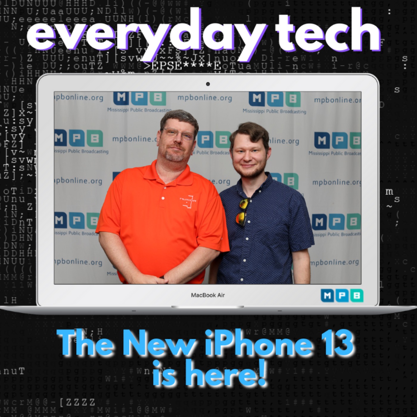 Everyday Tech - The New iPhone 13 is here!
