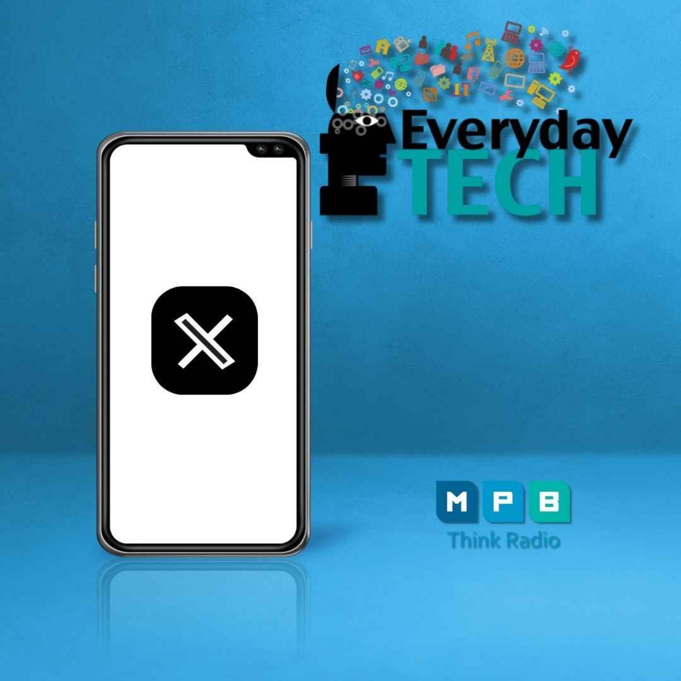 cover art for Everyday Tech | Twitter Changed to X & The Actors' Strike vs AI