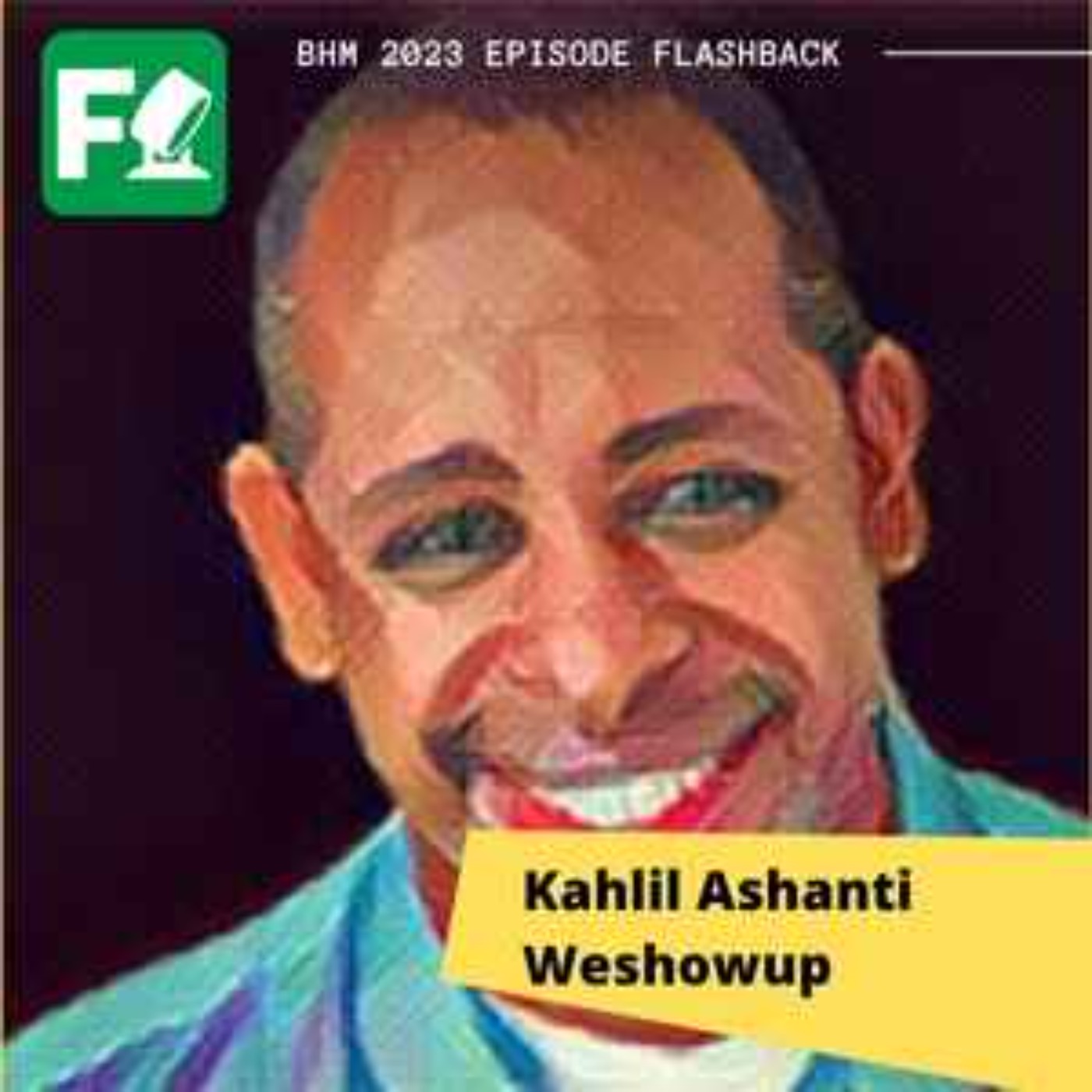 February Flashback Clips: Kahlil Ashanti