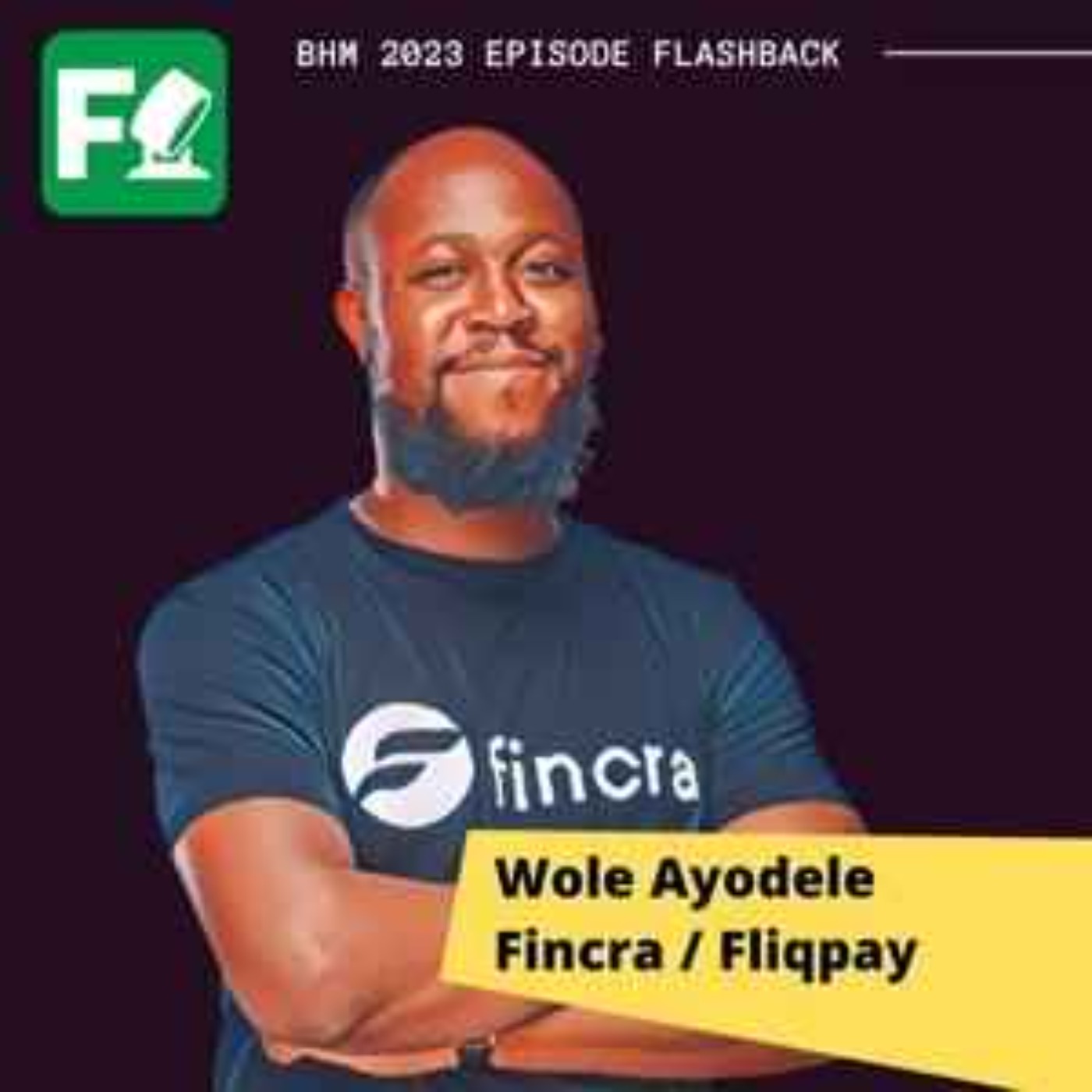 February Flashback Clips: Wole Ayodele