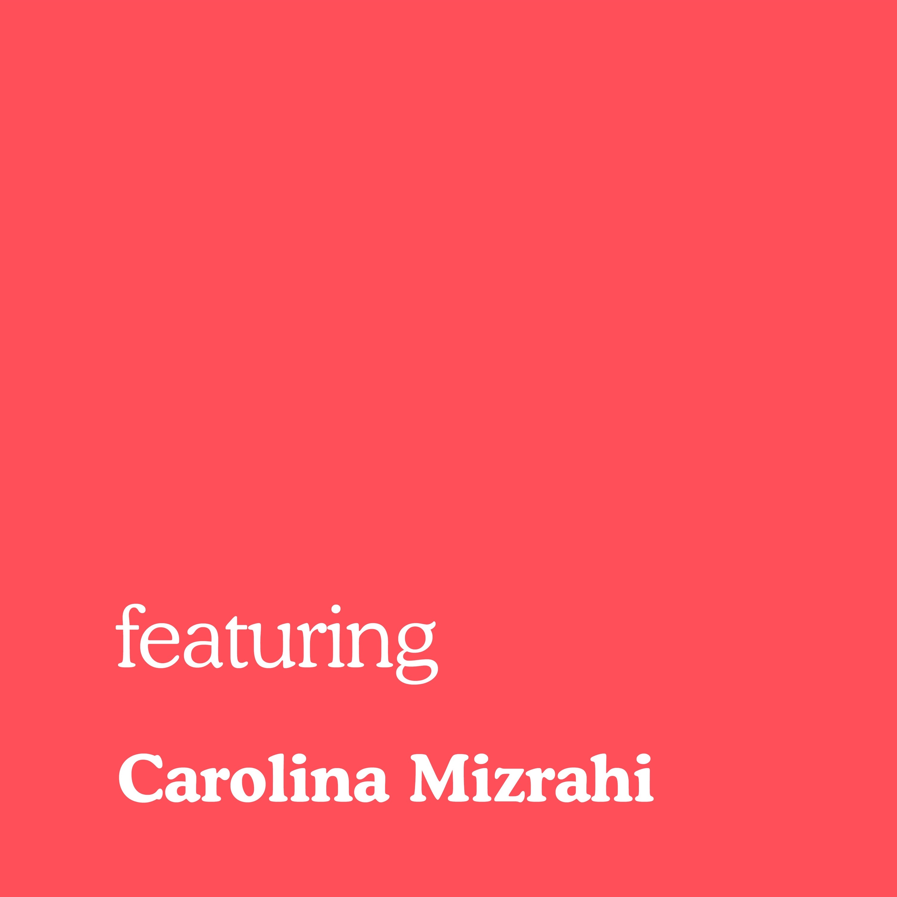 cover art for Carolina Mizrahi