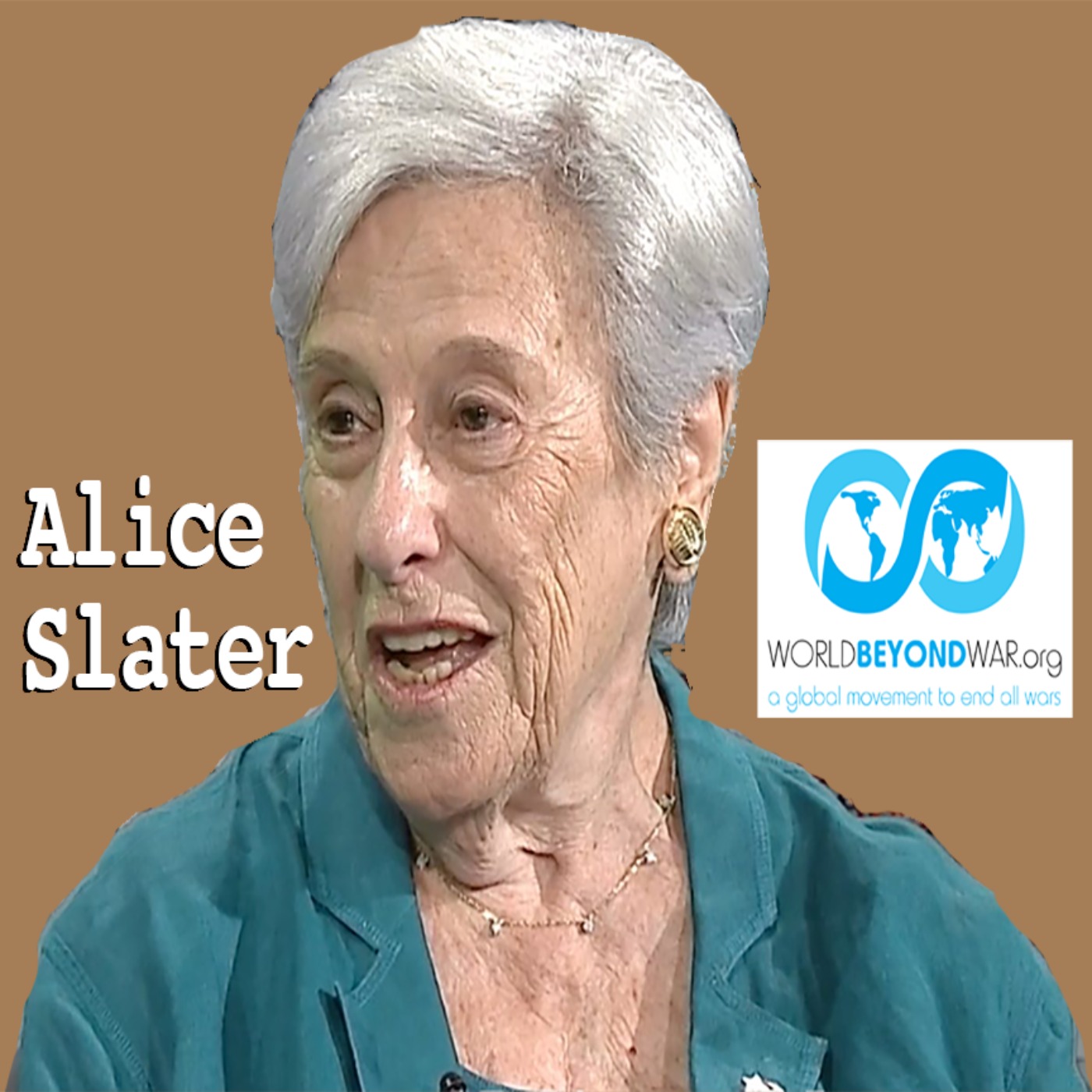 cover art for Alice Slater: Ridding the World of Nuclear Weapons