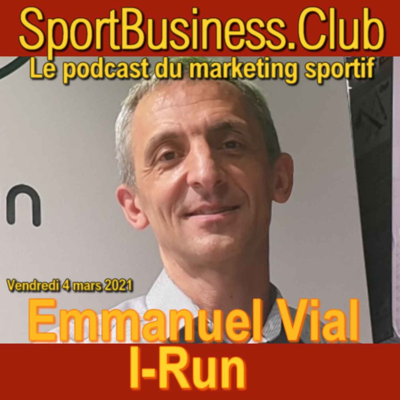 Emmanuel Vial, I-Run | SportBusiness.Club on Acast