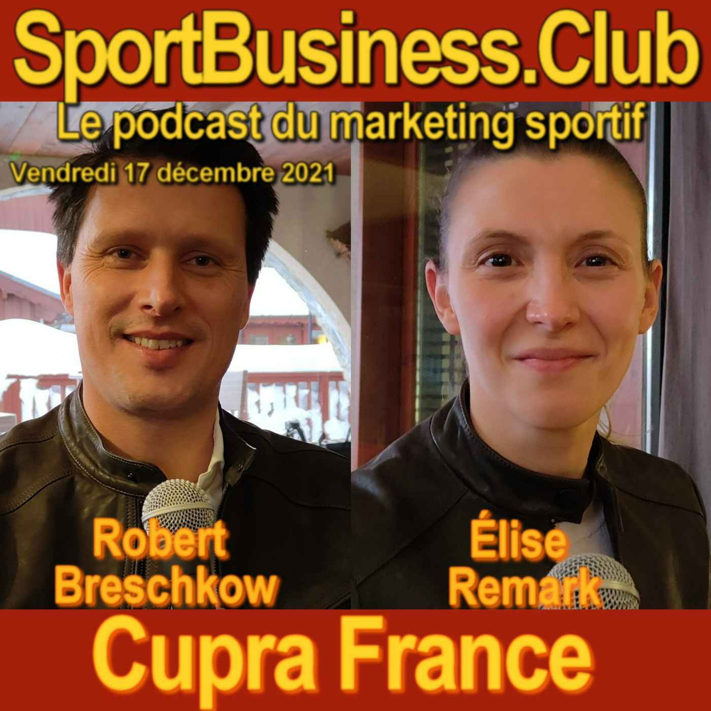Robert Breschkow et Elise Remark, Cupra France