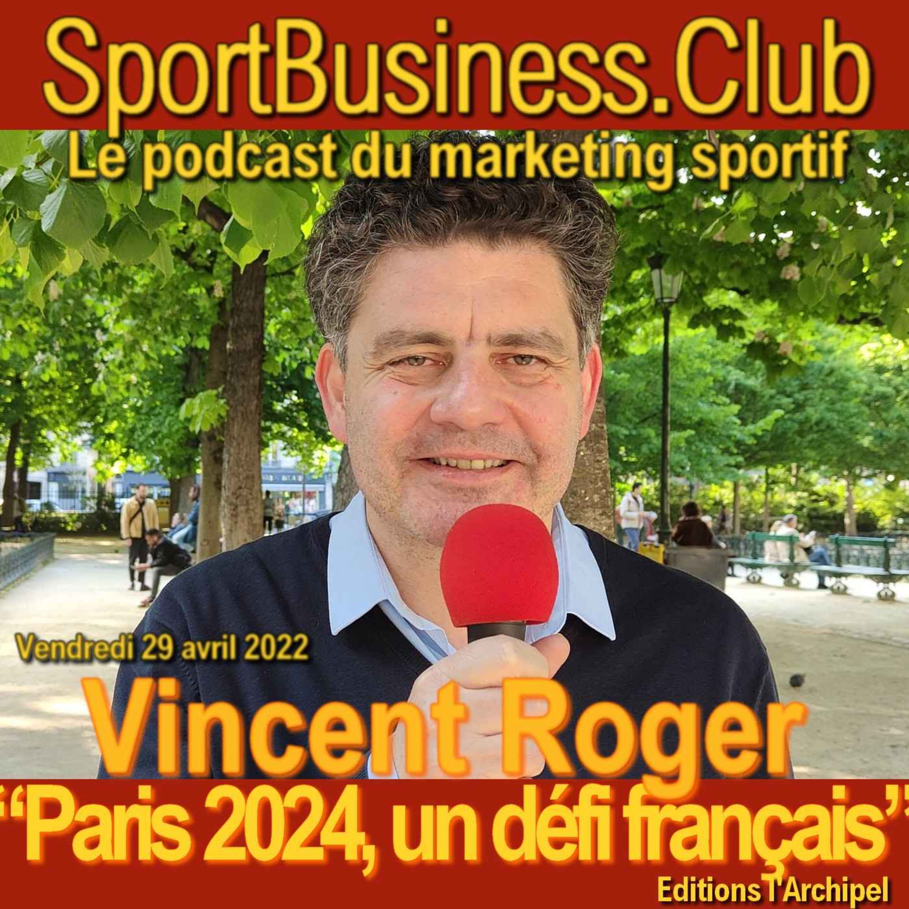 Vincent Roger, auteur de “Paris 2024, un défi français”