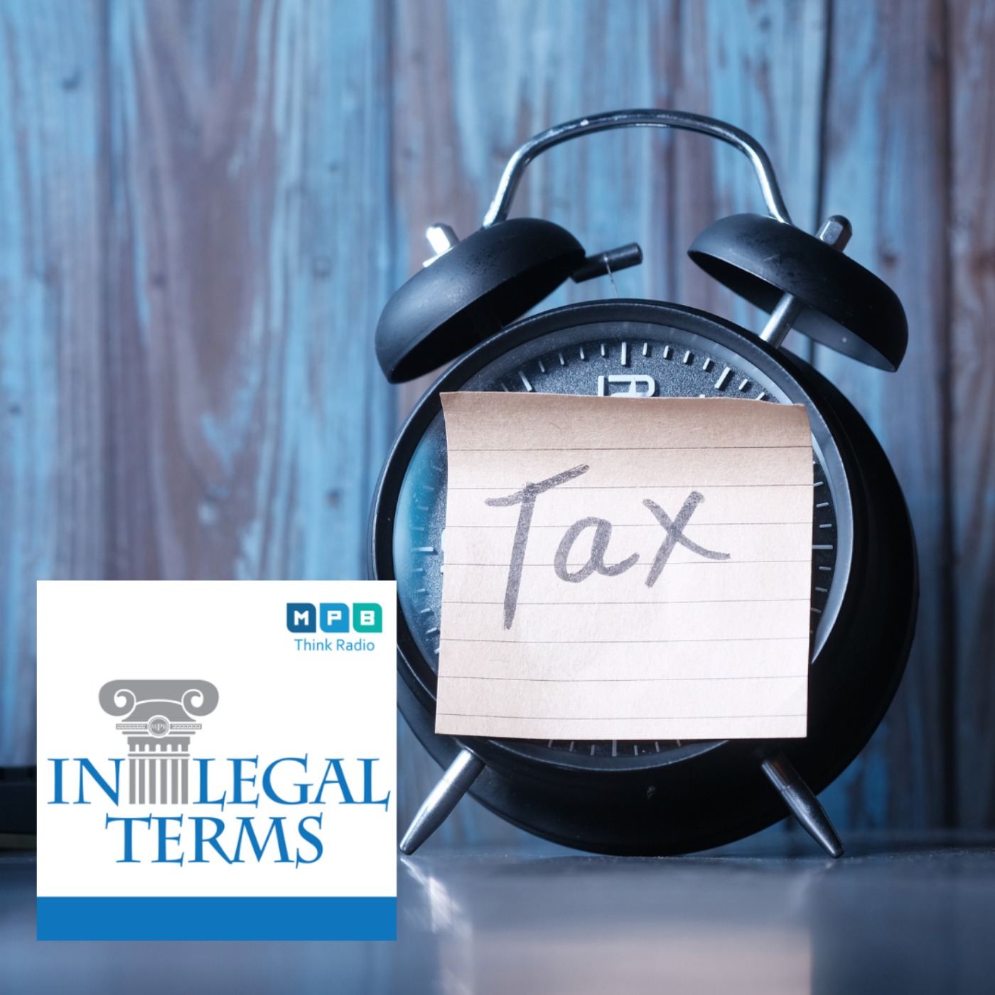 cover art for In Legal Terms: Tax Time 2023