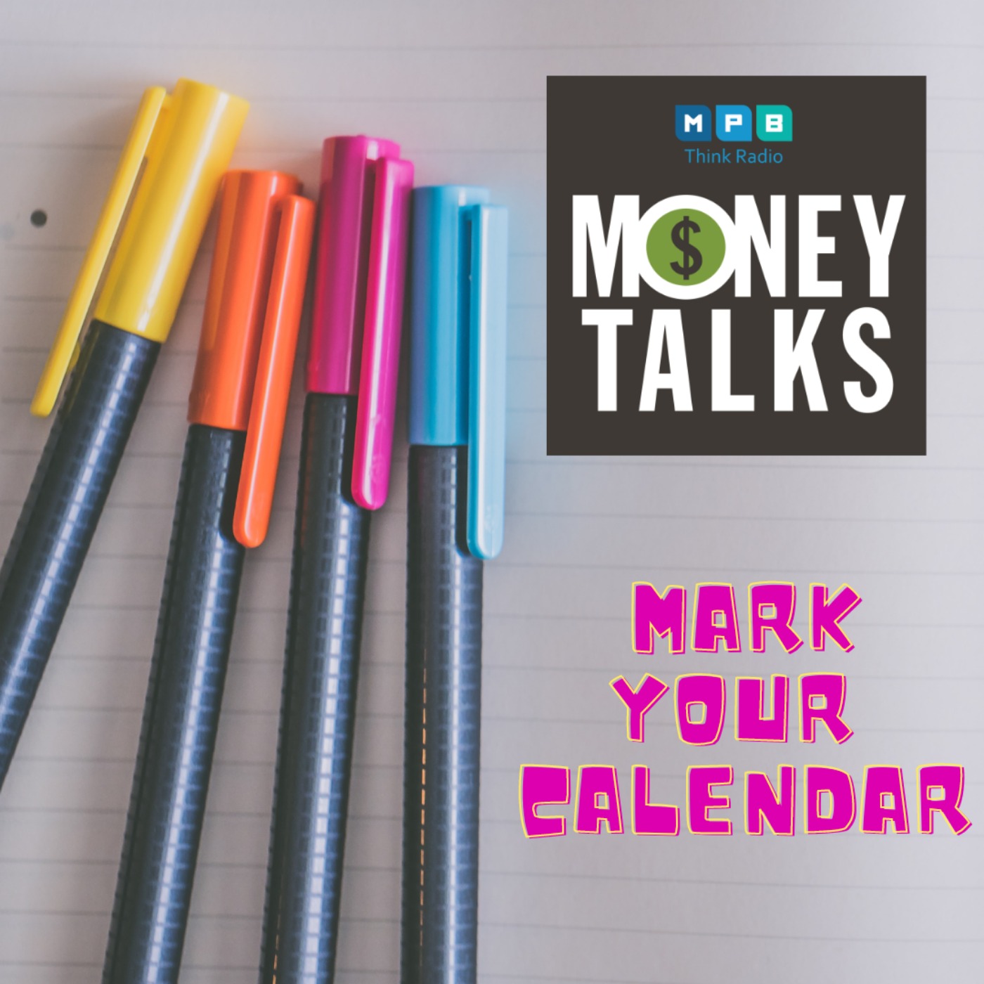 cover art for Money Talks: Mark Your Calendar