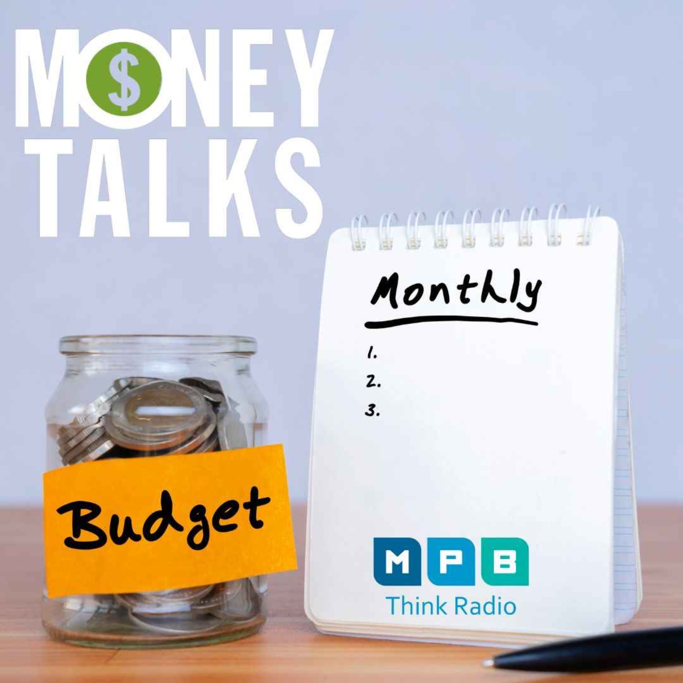 cover art for Money Talks | Creating a Monthly Spending Plan and Staying on Track