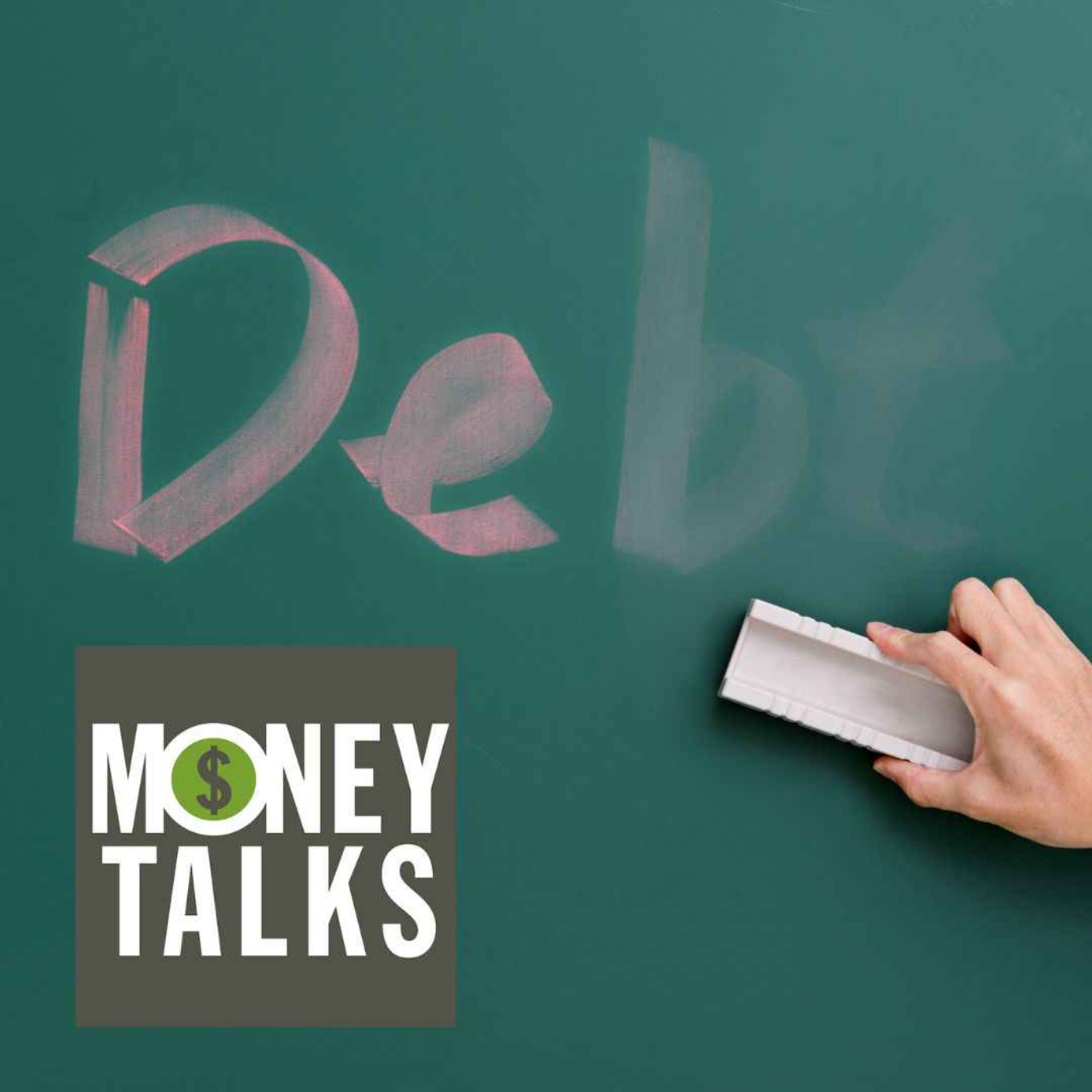 cover art for Money Talks | Ways to Reduce Debt