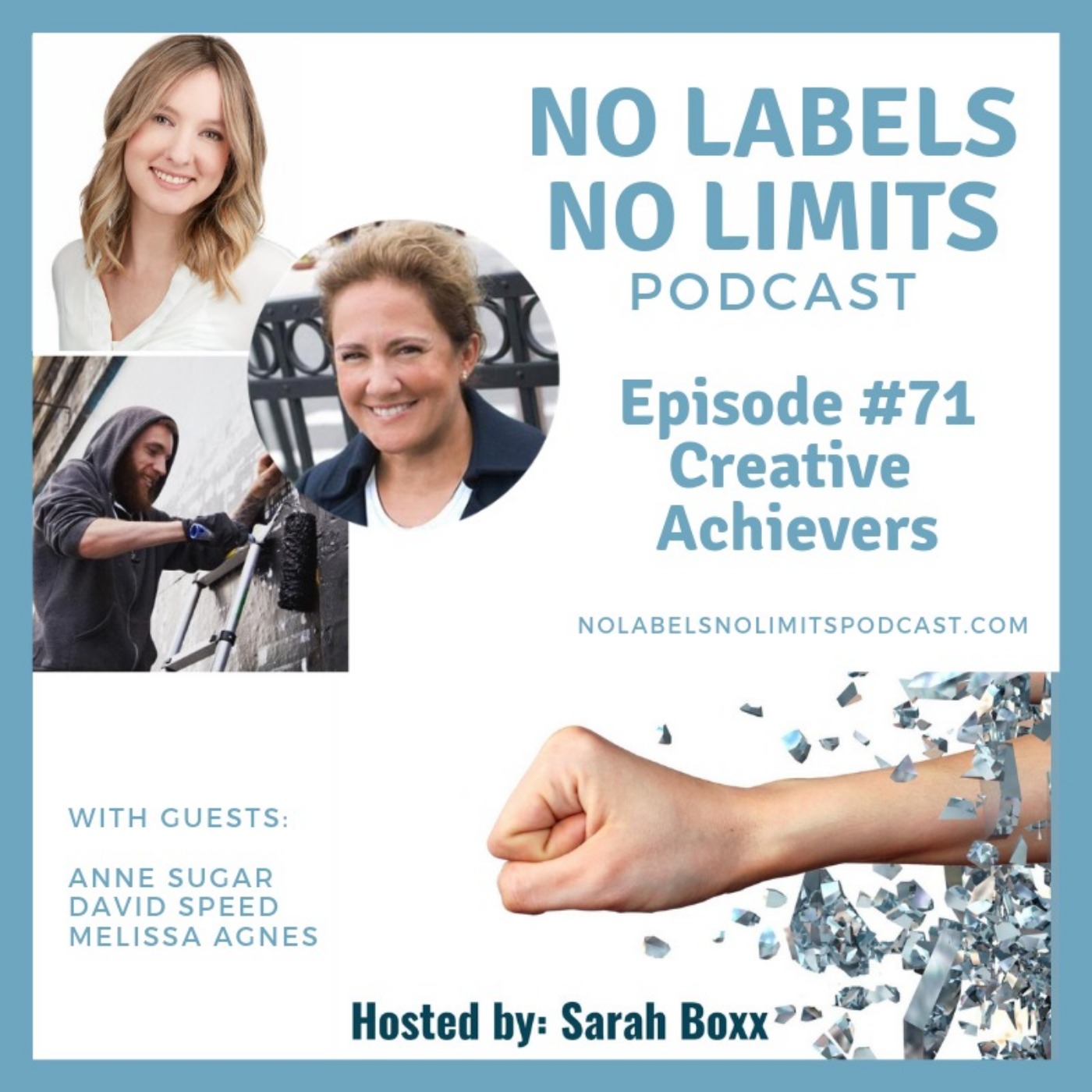 cover art for Episode 71 - No Labels, No Limits podcast - Creative Achievers Compilation