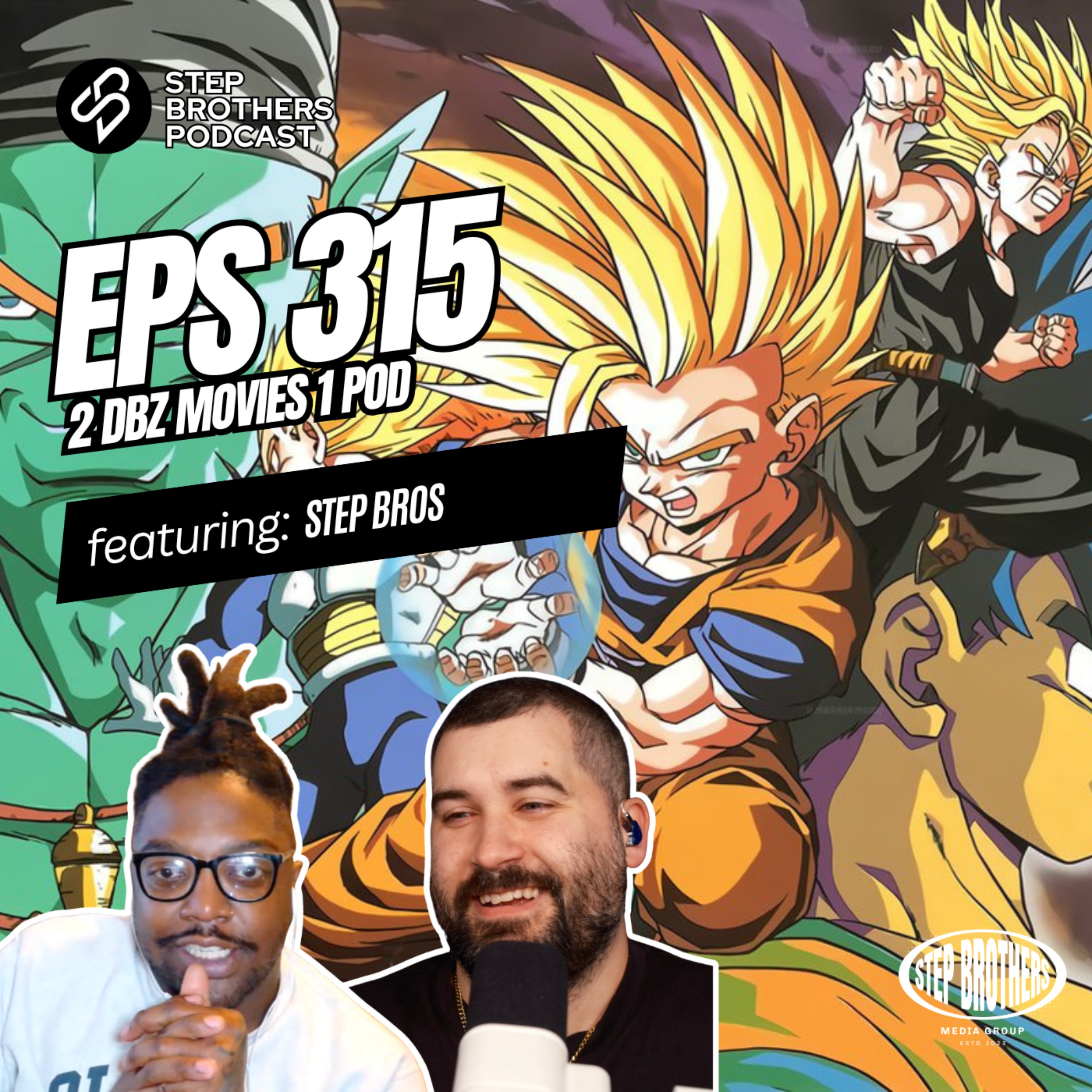 Episode 315:2 DBZ Movies 1 Pod episode artwork