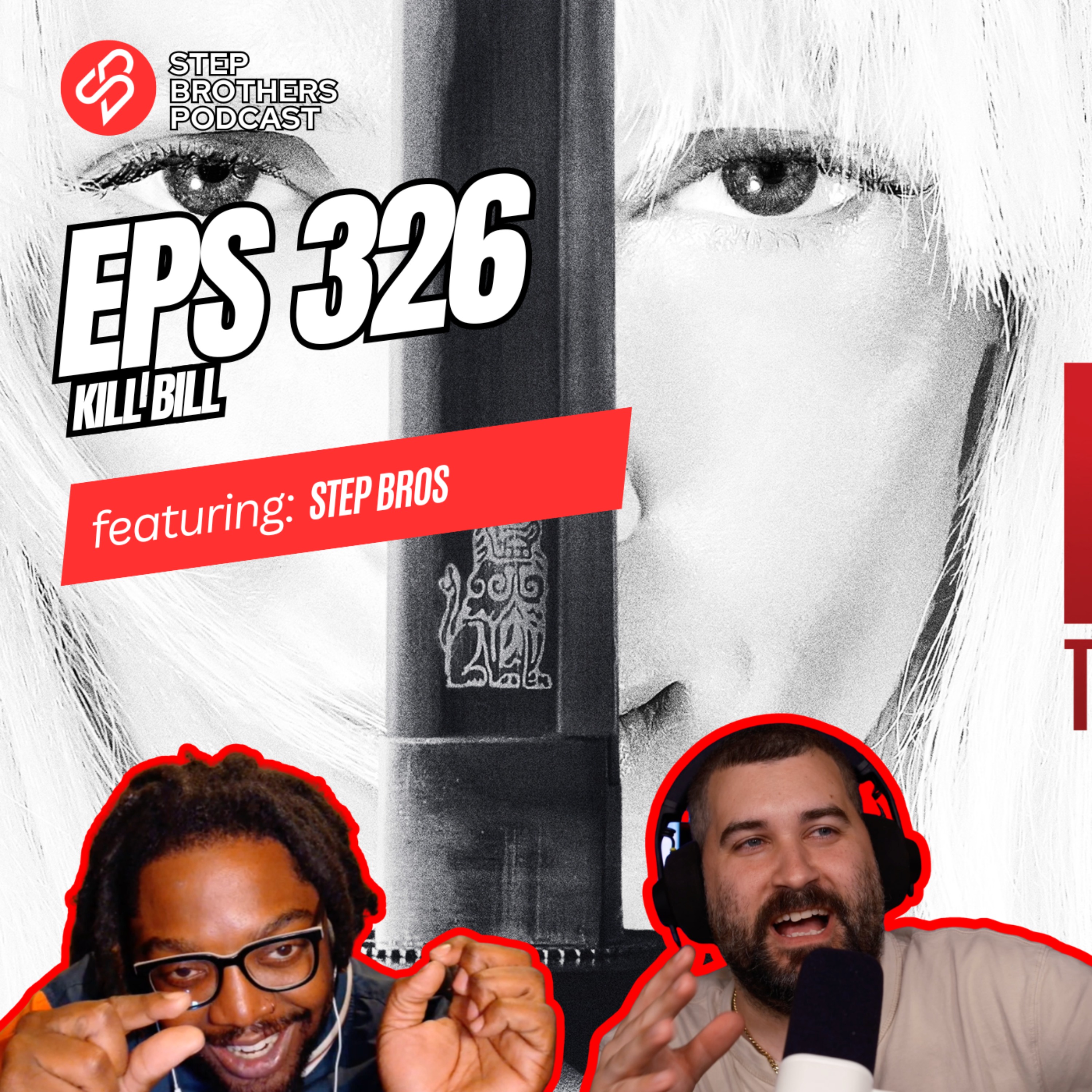 Episode 326:Kill Bill episode artwork