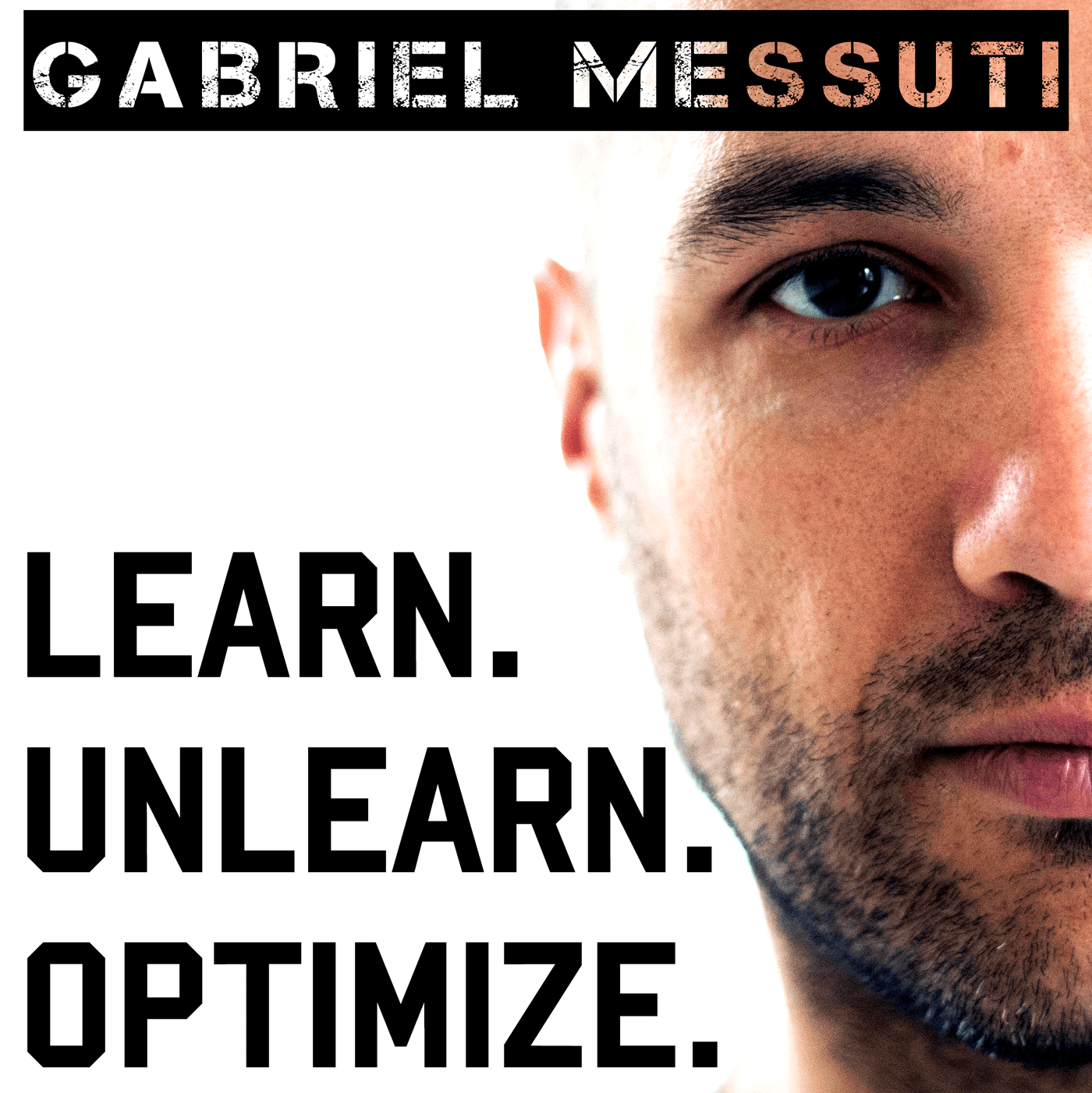 Introduction, with Gabriel Messuti - Learn. Unlearn. Optimize. #001:  - podcast episode cover