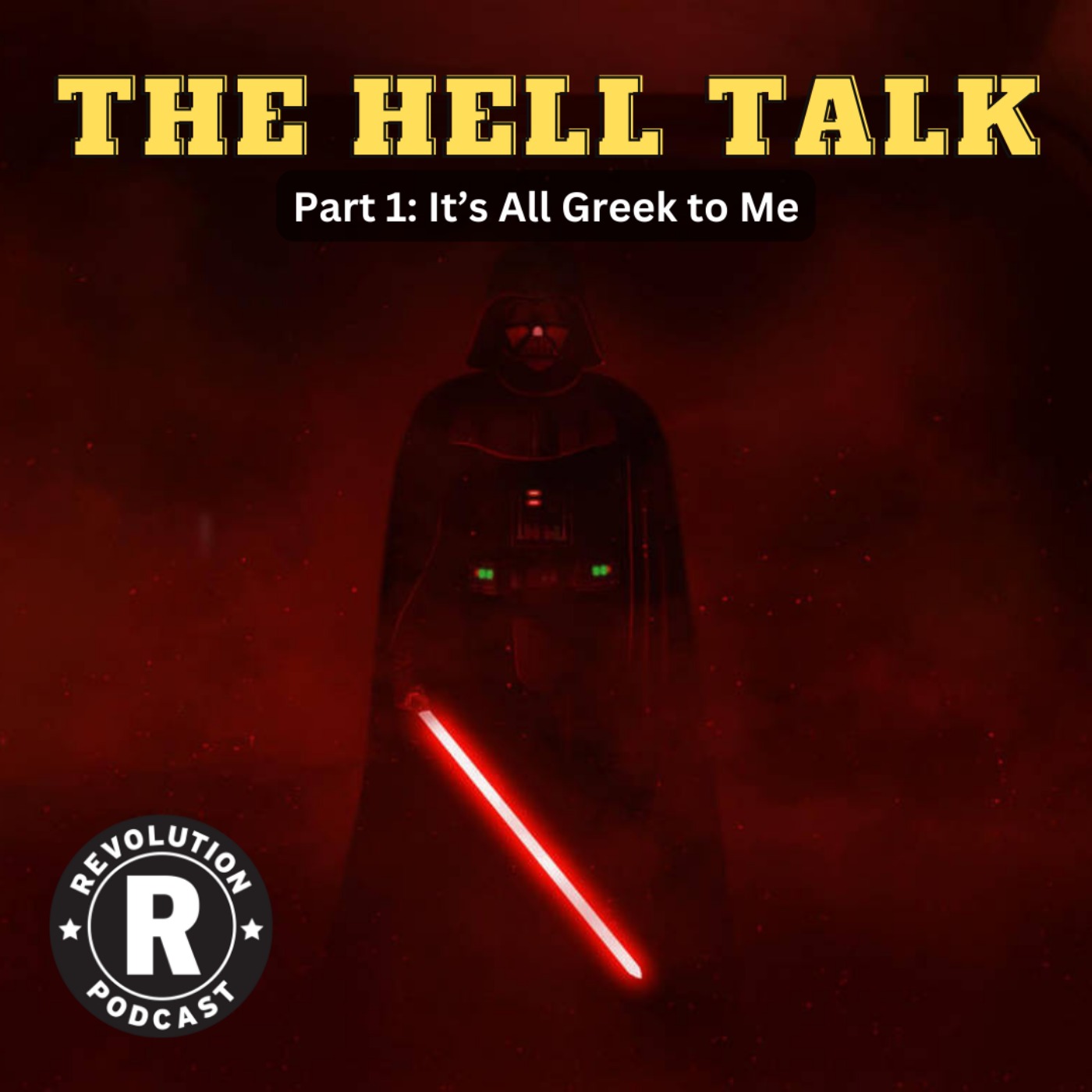 cover art for The Hell Talk, Part 1: It’s All Greek to Me
