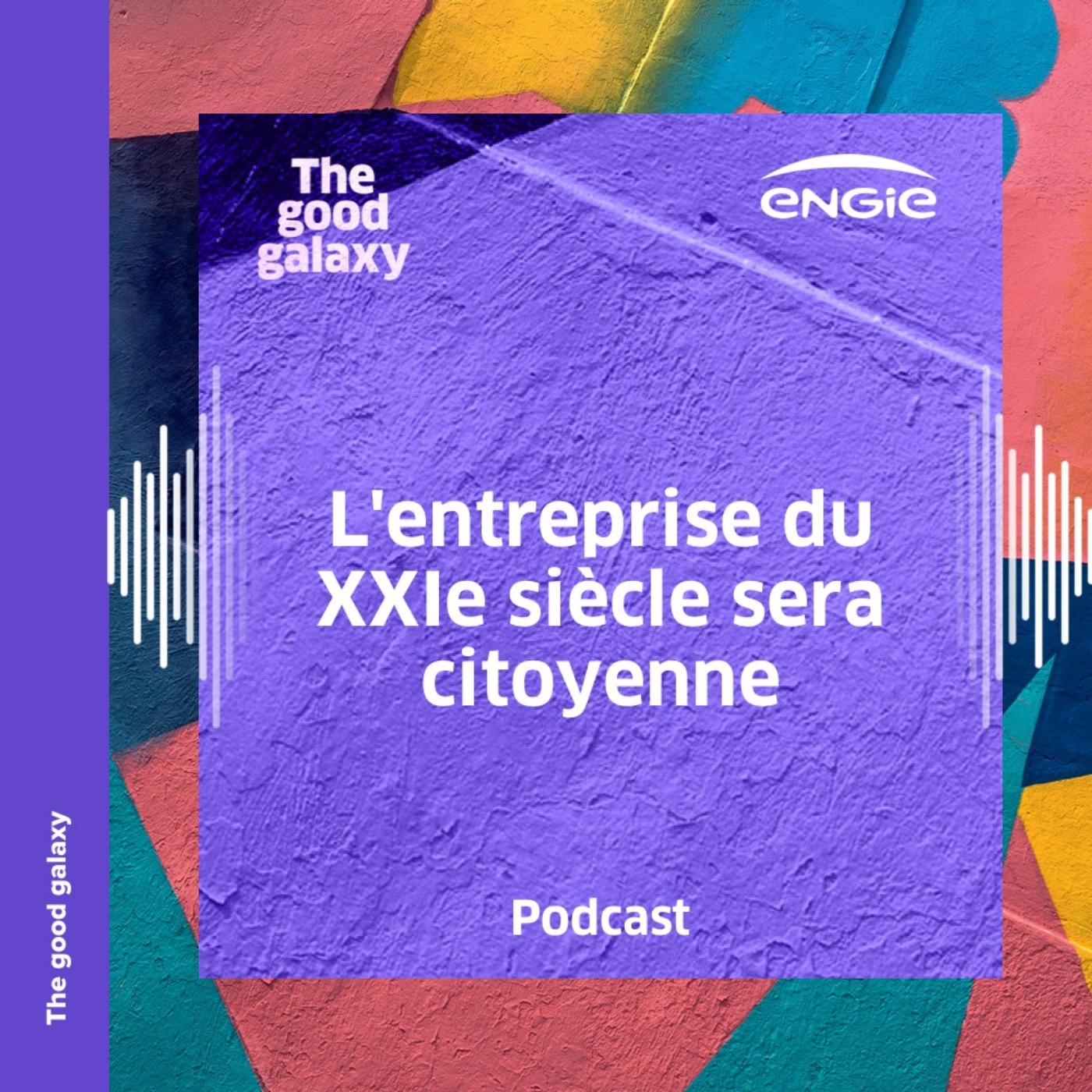 cover art for L’entreprise du XXIe siècle sera citoyenne