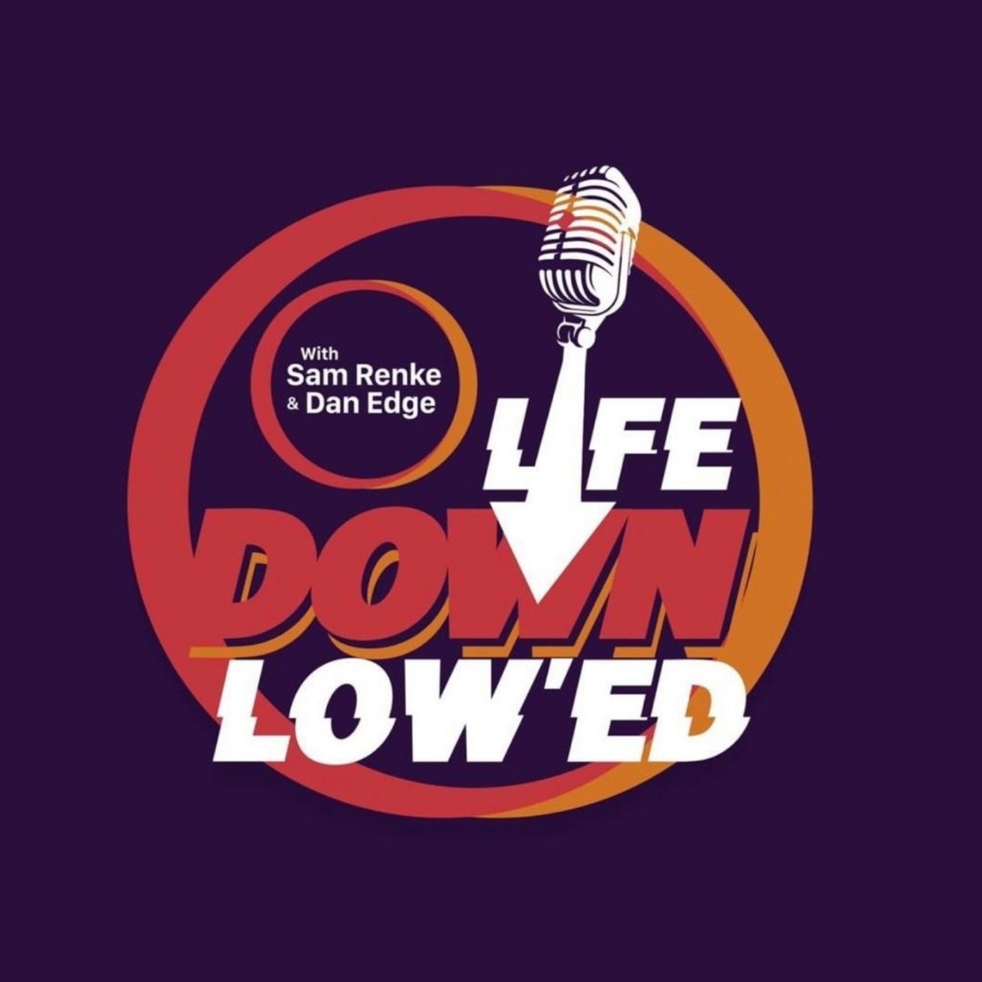 Life DownLow\'ed