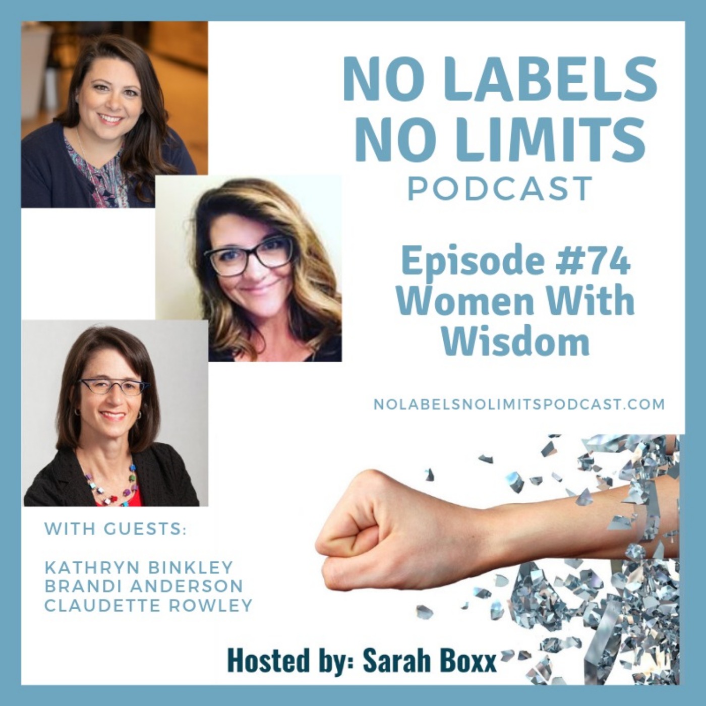 cover art for Episode 74 - No Labels, No Limits podcast - Women With Wisdom