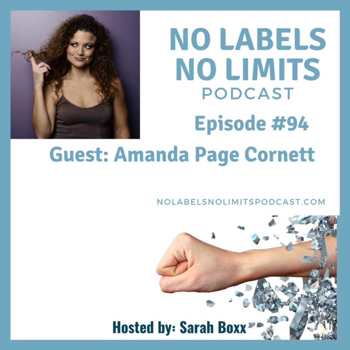 Episode 94 - No Labels, No Limits podcast with Amanda Page Cornett