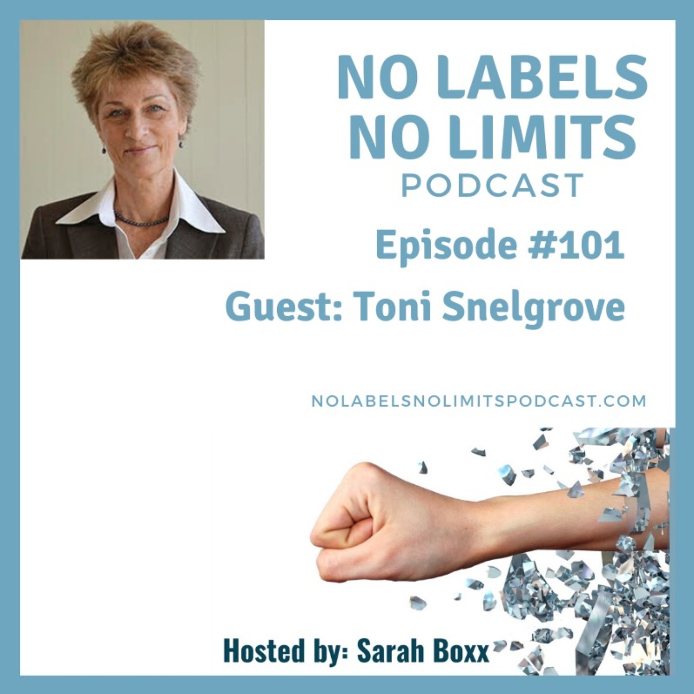 Episode 101 - No Labels, No Limits podcast with Toni Snelgrove