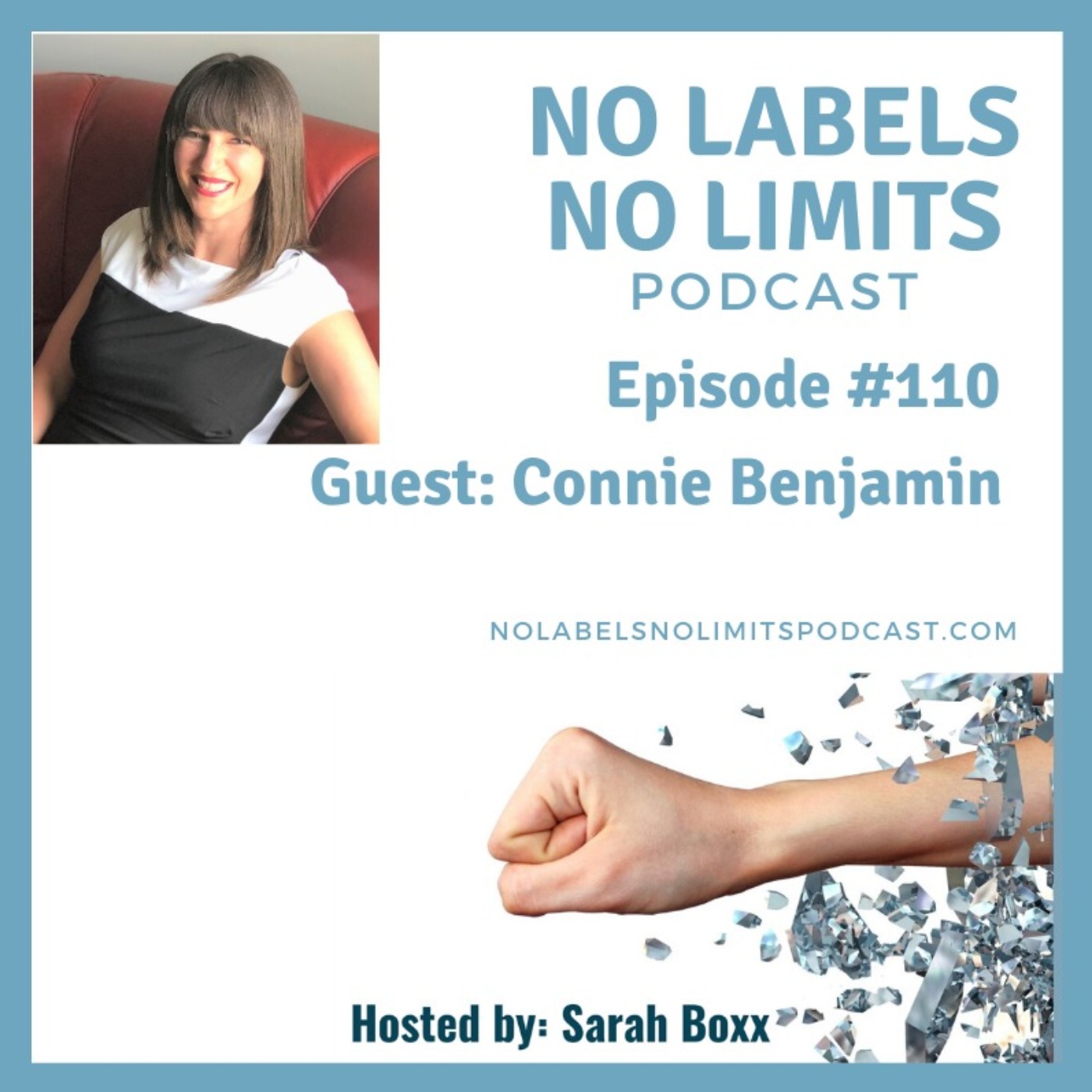 Episode 110 - No Labels, No Limits podcast with Connie Benjamin
