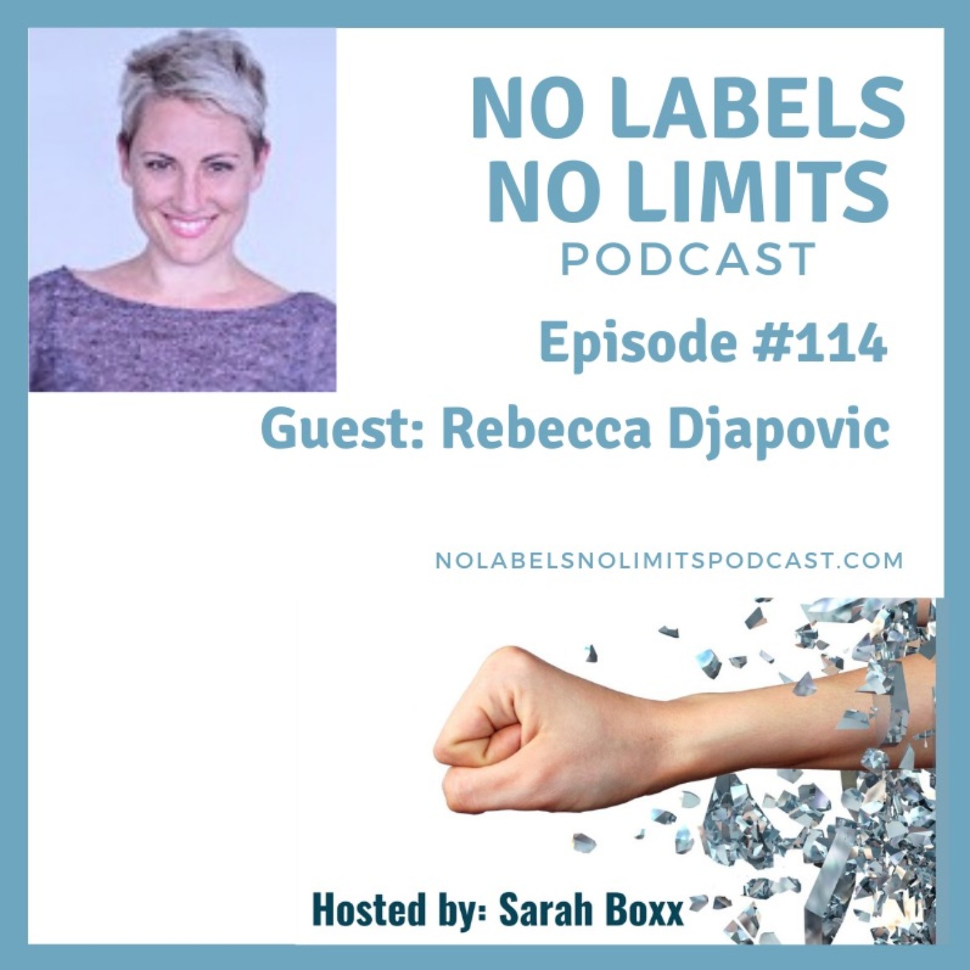 Episode 114 - No Labels, No Limits podcast with Bec Djapovic