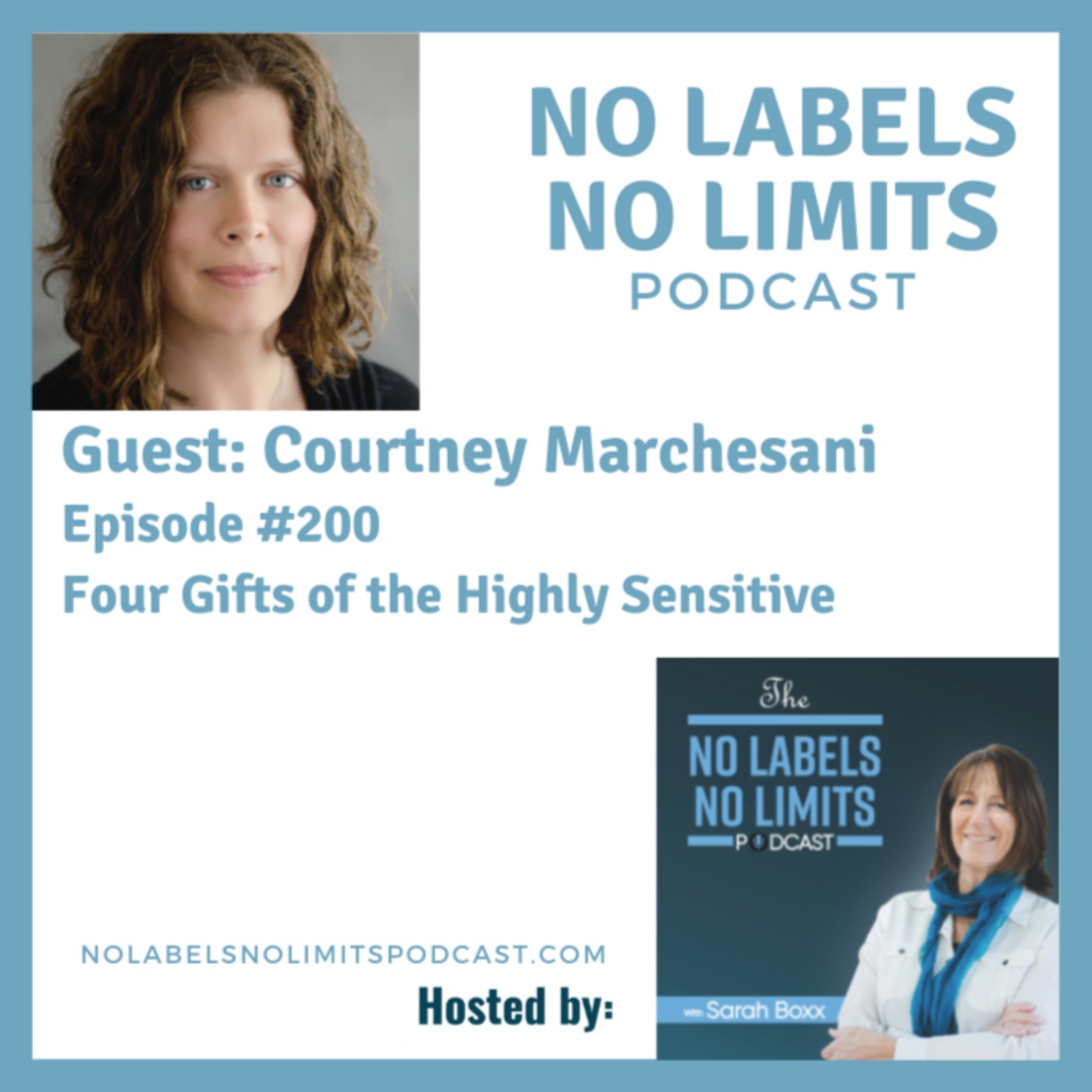 200 - Four Gifts of the Highly Sensitive with Courtney Marchesani