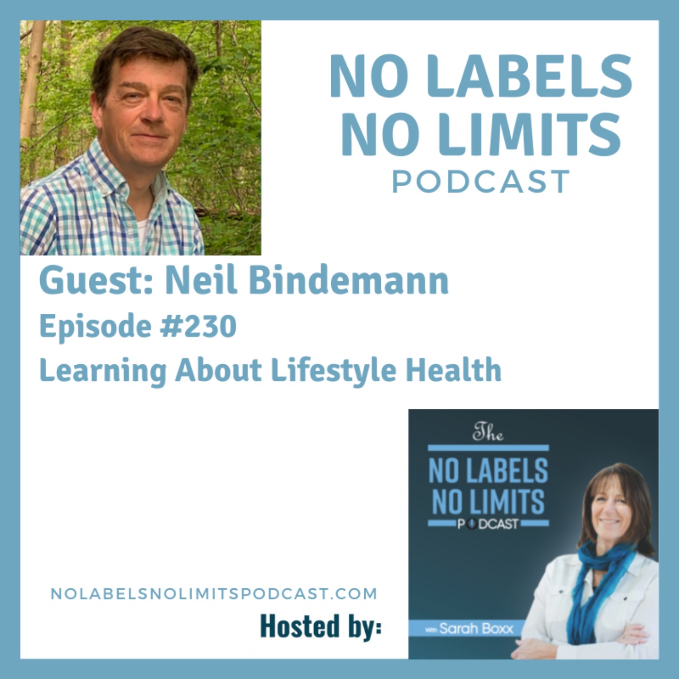 230 - Learning About Lifestyle Health with Neil Bindemann