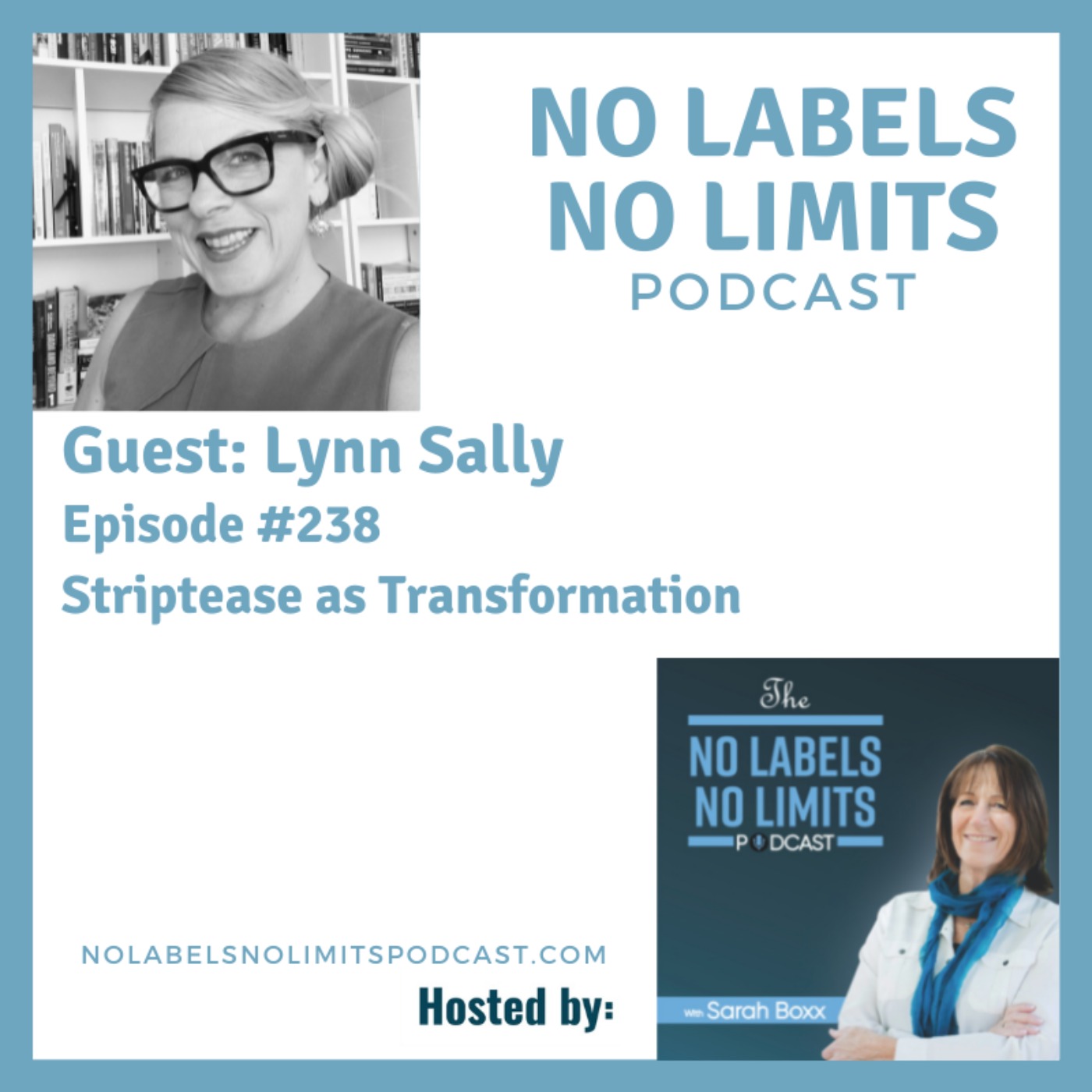 238 - Striptease as Transformation with Dr. Lynn Sally