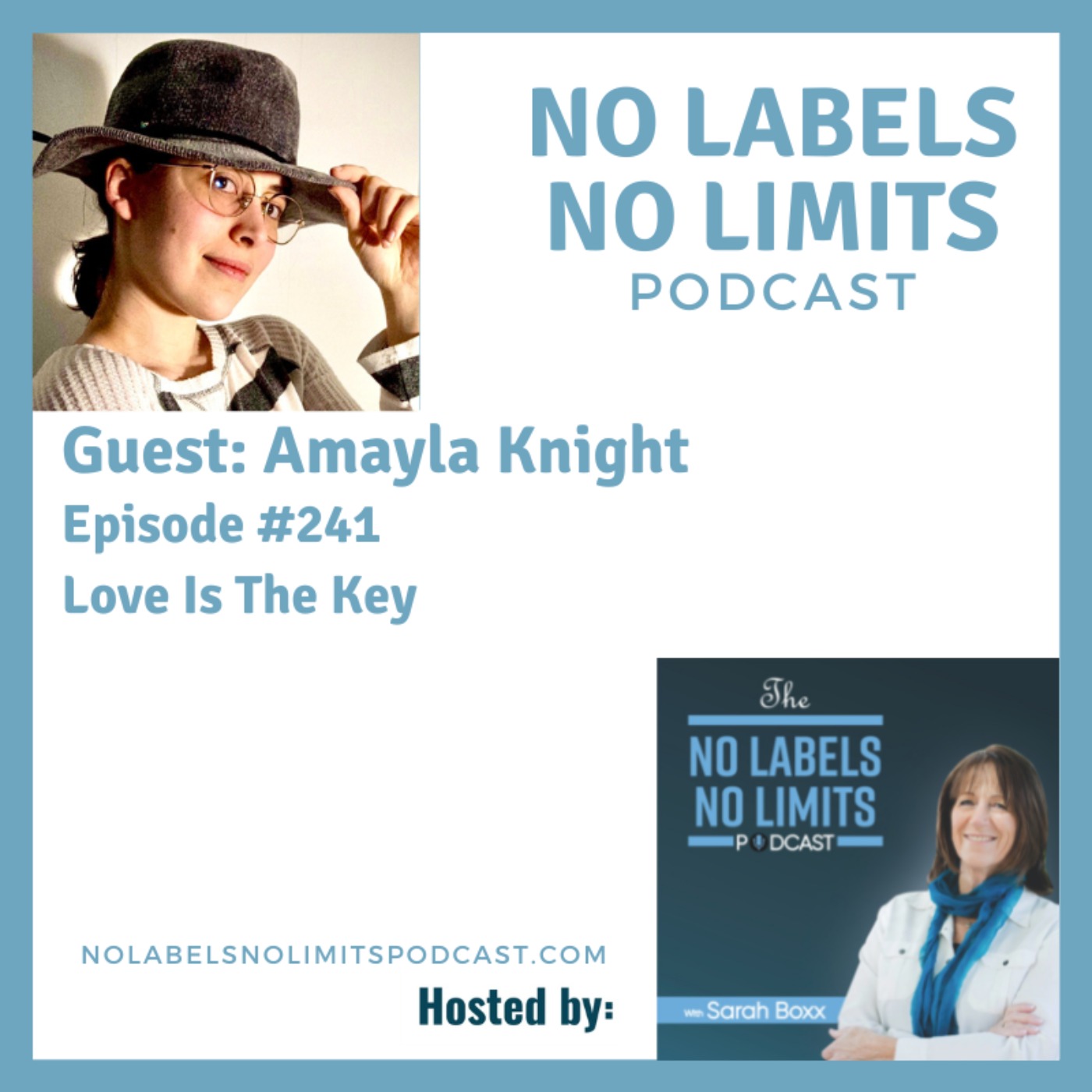 241 - Love Is The Key with Amayla Knight