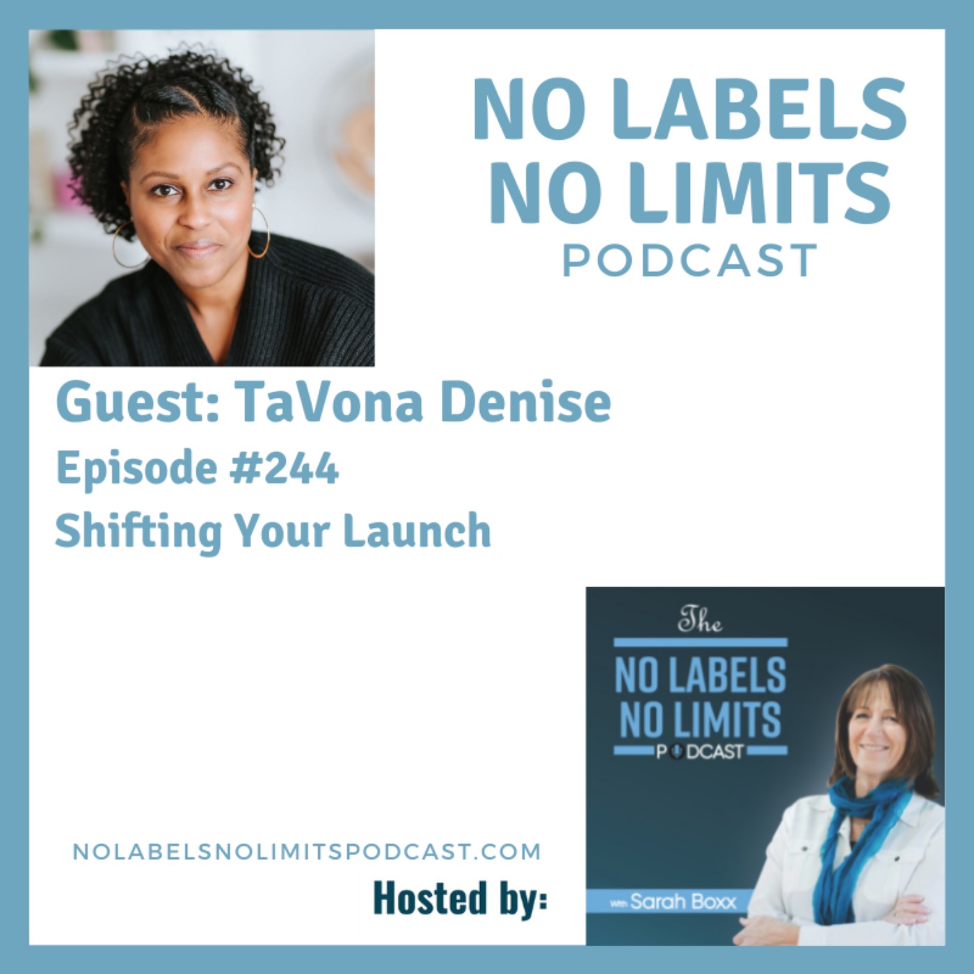 244 - Shifting Your Launch with TaVona Denise