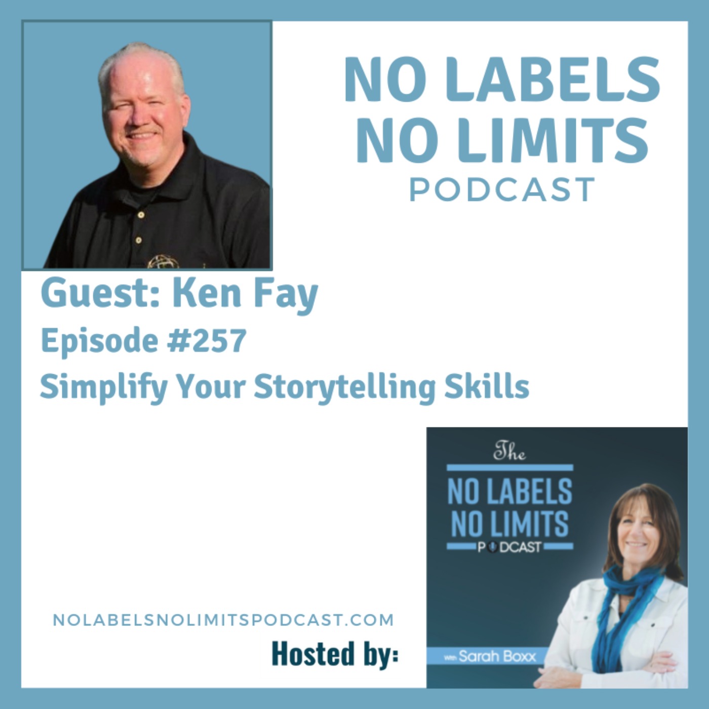 257 - Simplify Your Storytelling Skills with Ken Fay