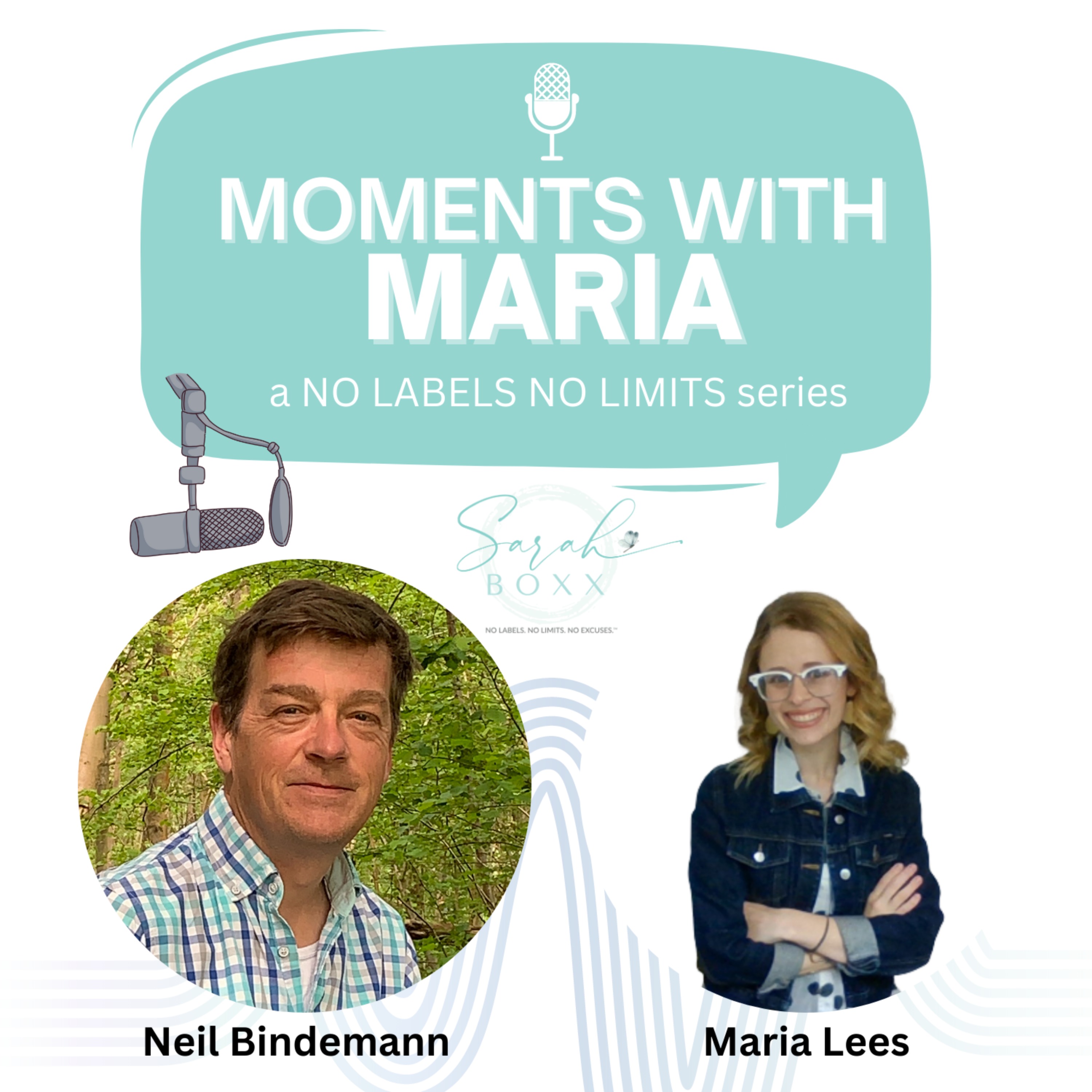 278 – Moments with Maria – featuring Neil Bindemann
