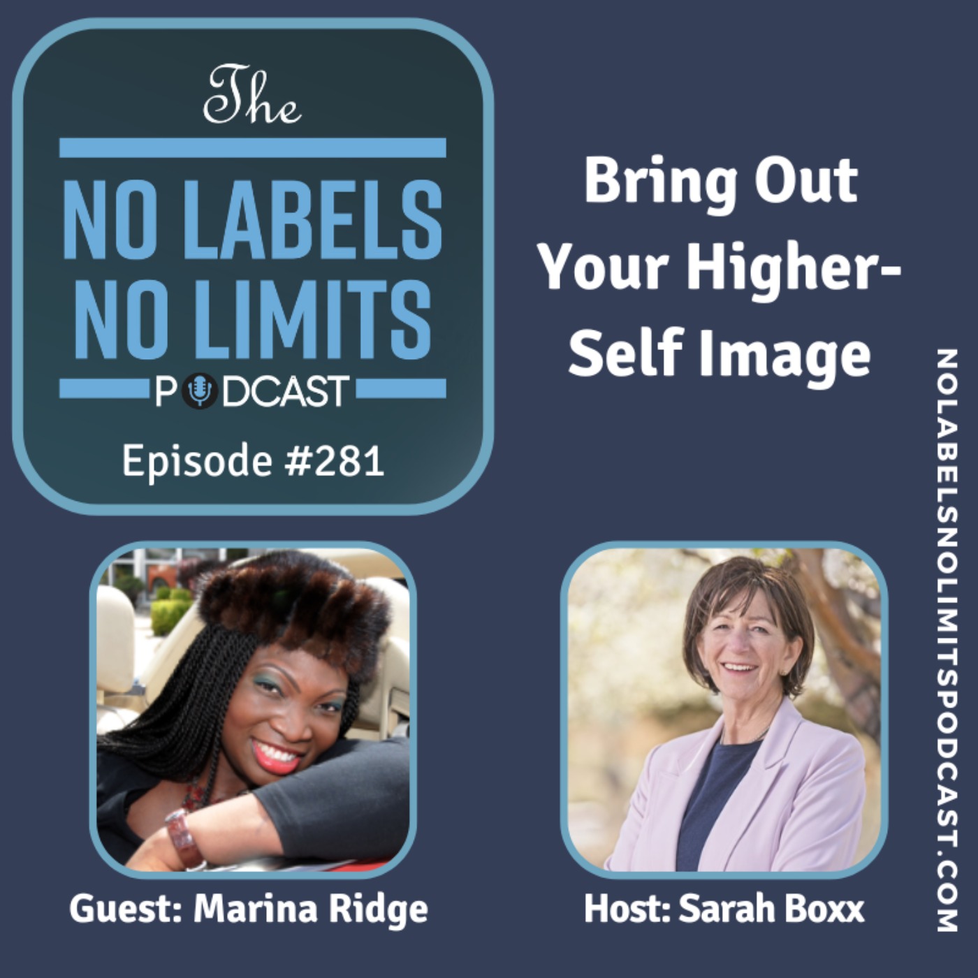 281 -  Bring Out Your Higher-Self Image with Marina Ridge