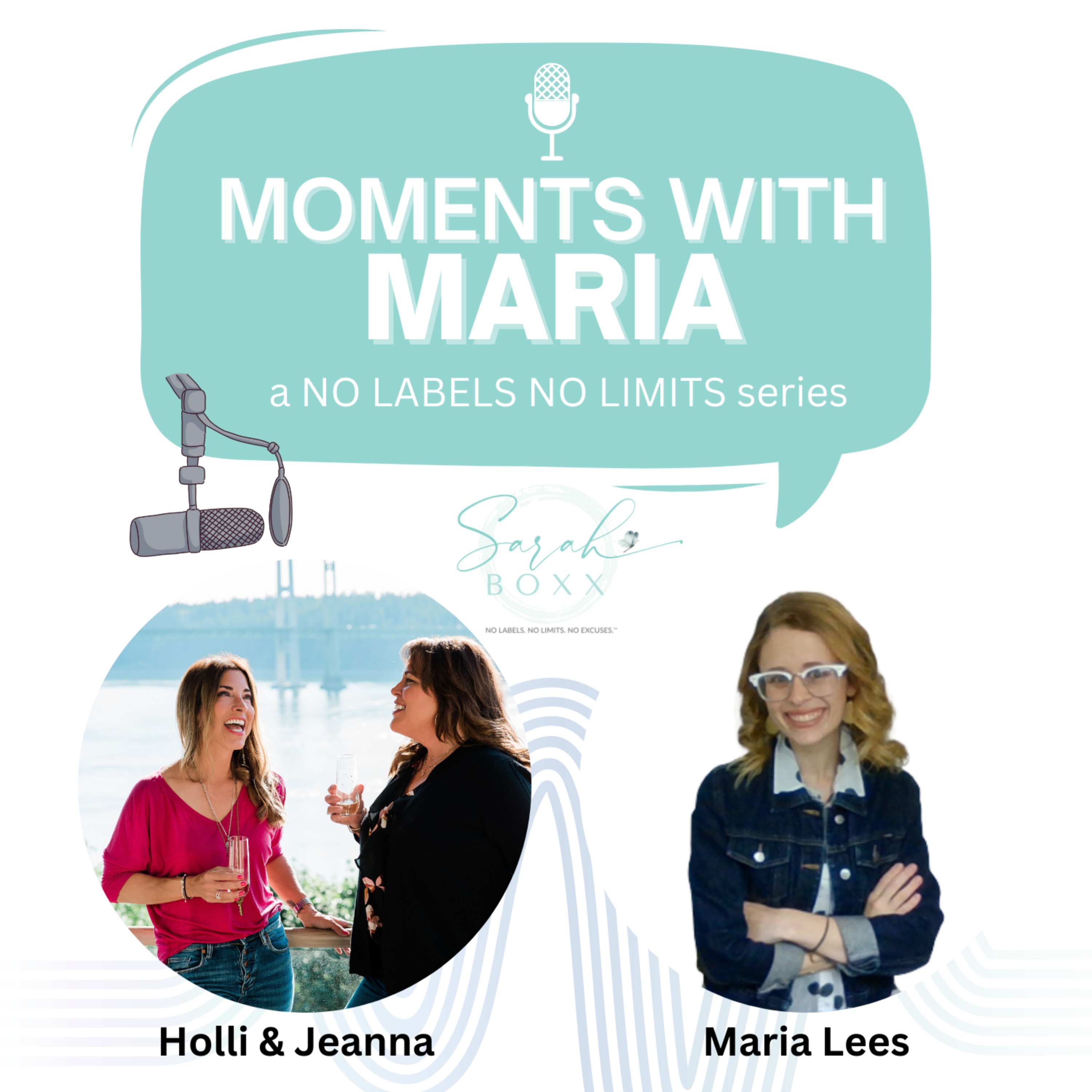 cover art for 286 - Moments with Maria - featuring Holli and Jeanna