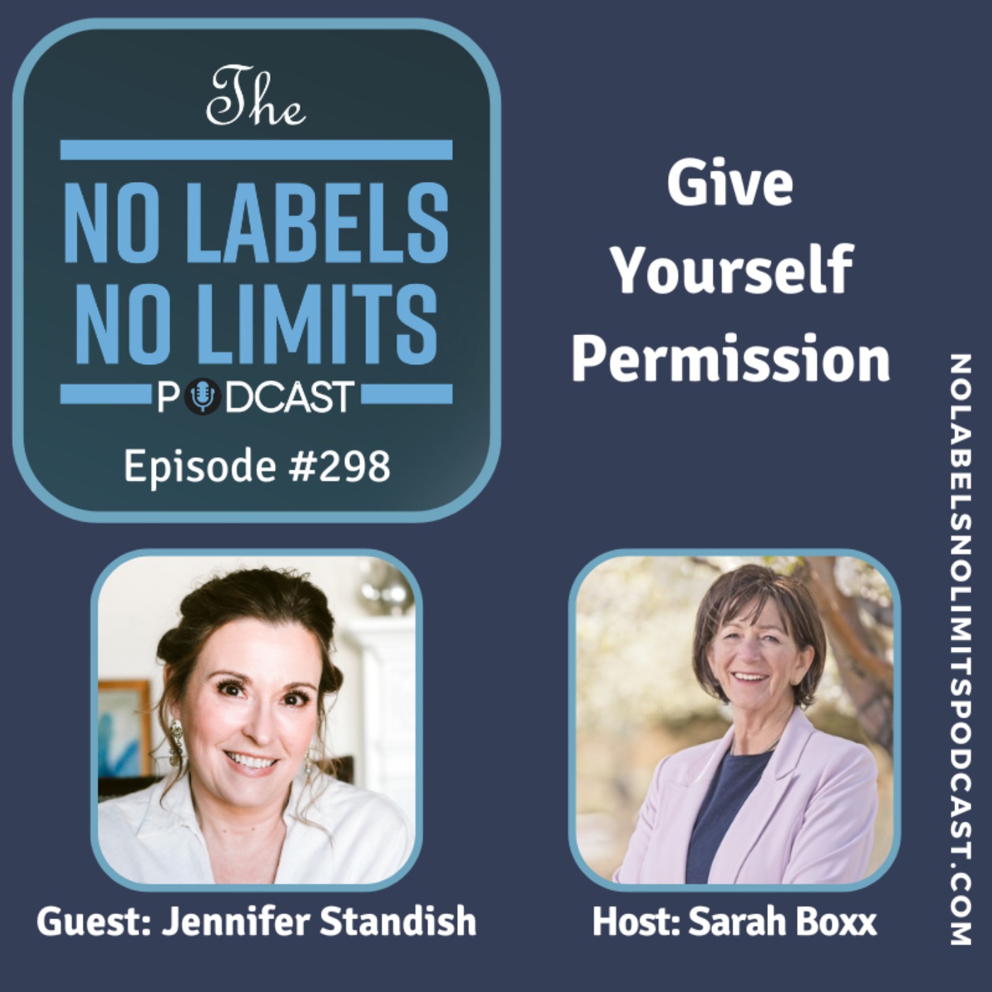 cover art for 298 - Give Yourself Permission with Jennifer Standish