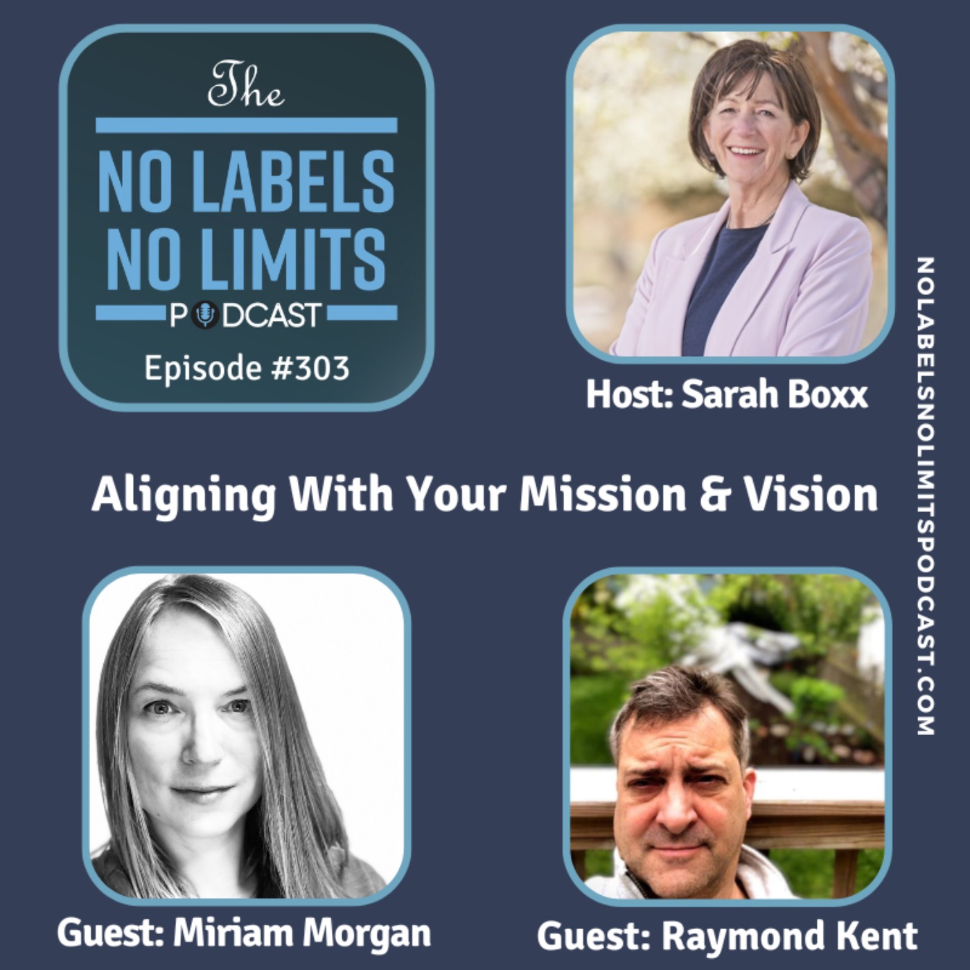 cover art for 303 - Aligning With Your Mission and Vision with Miriam and Raymond