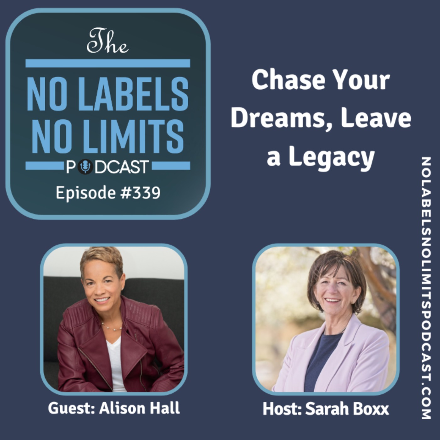 339 - Chase Your Dreams, Leave a Legacy with Alison Hall