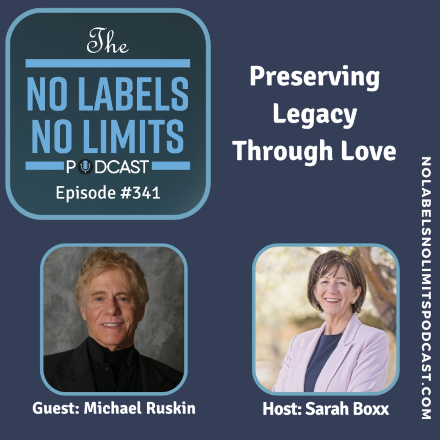 341 - Preserving Legacy Through Love with Michael Ruskin