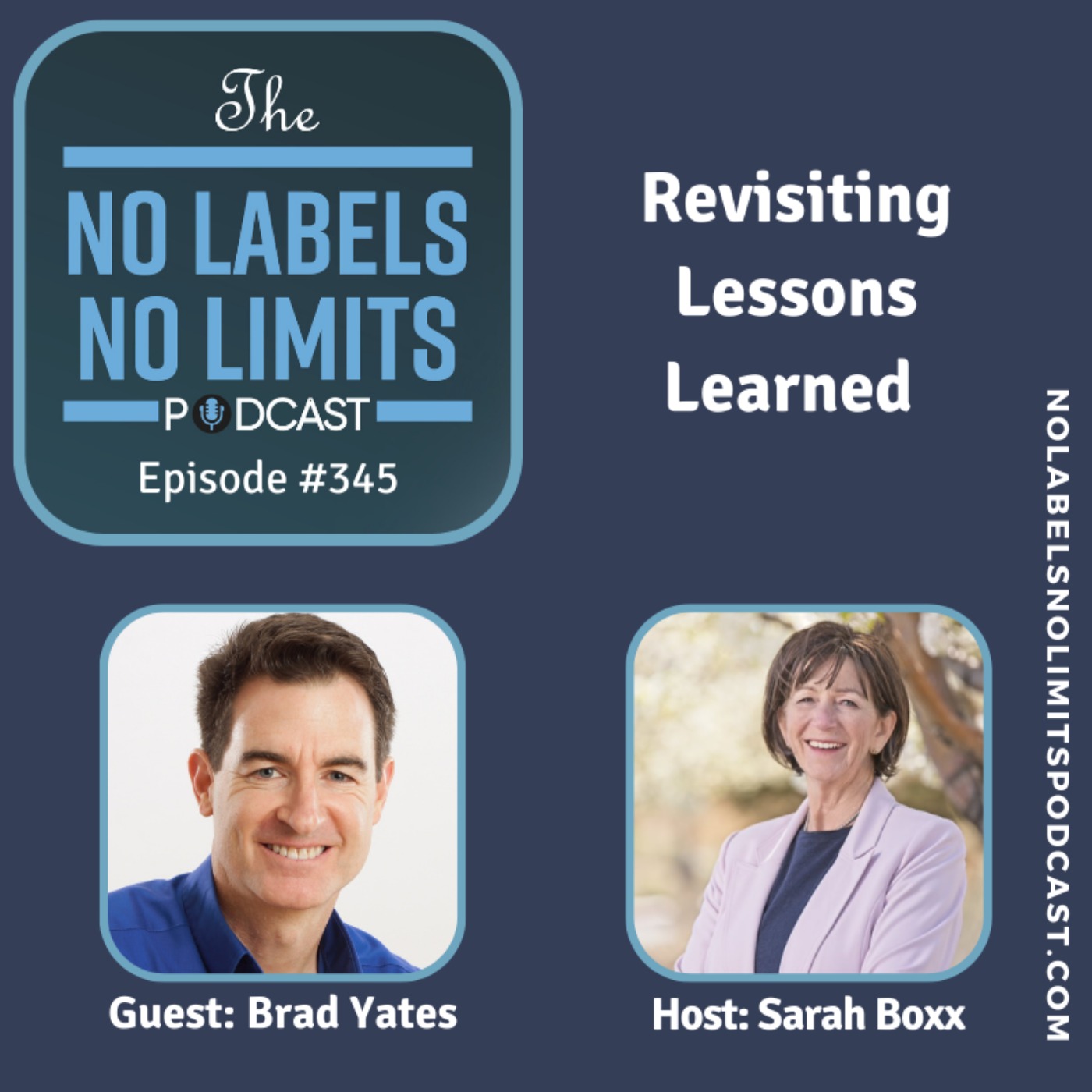 345 - Revisiting Lessons Learned with Brad Yates