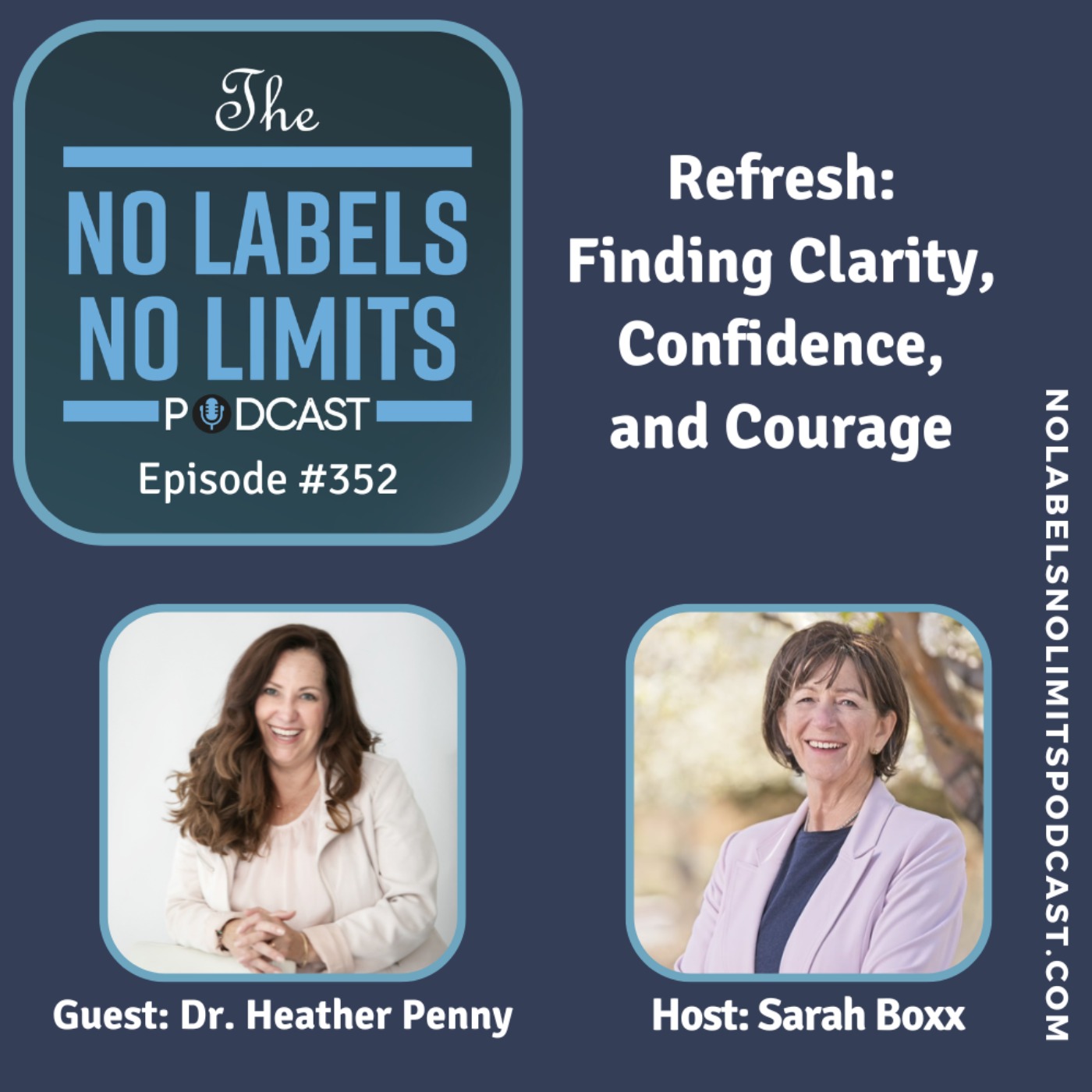 352 - Refresh: Finding Clarity, Confidence, and Courage with Dr. Heather Penny