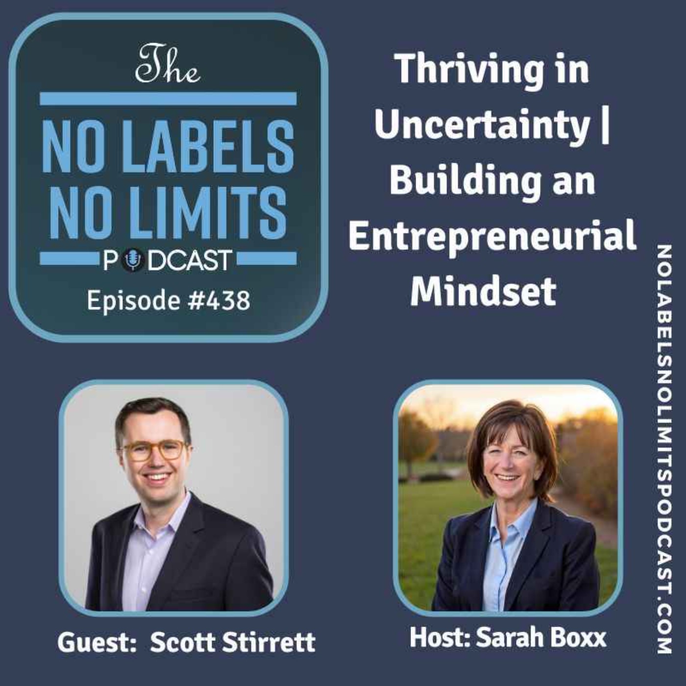 438 - Thriving in Uncertainty | Building an Entrepreneurial Mindset with Scott Stirrett