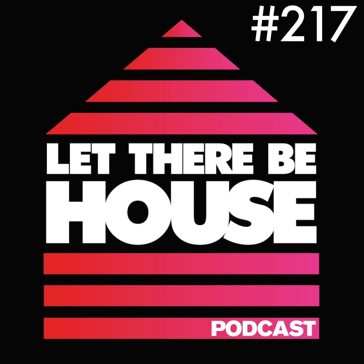 Let There Be House