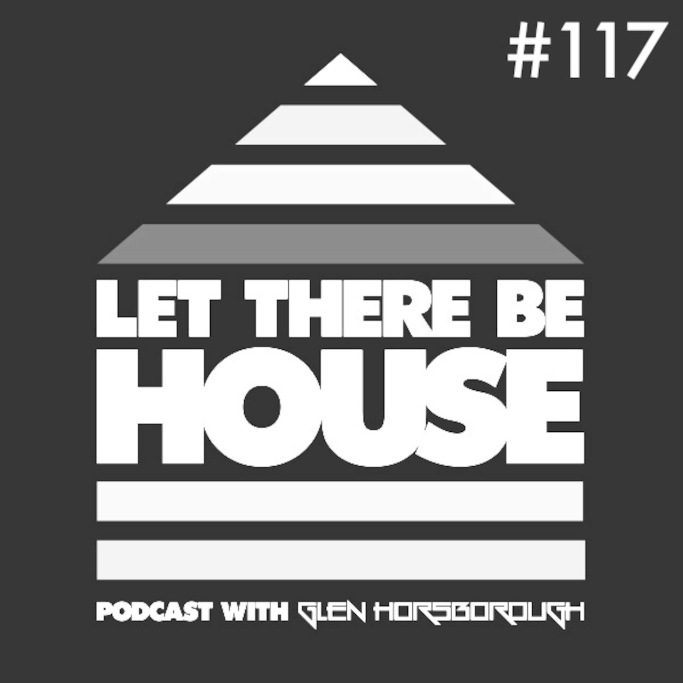 Let There Be House