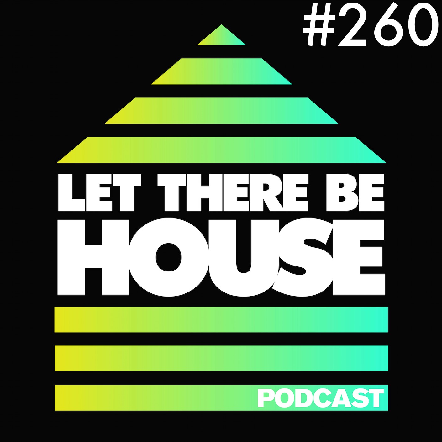 Let There Be House