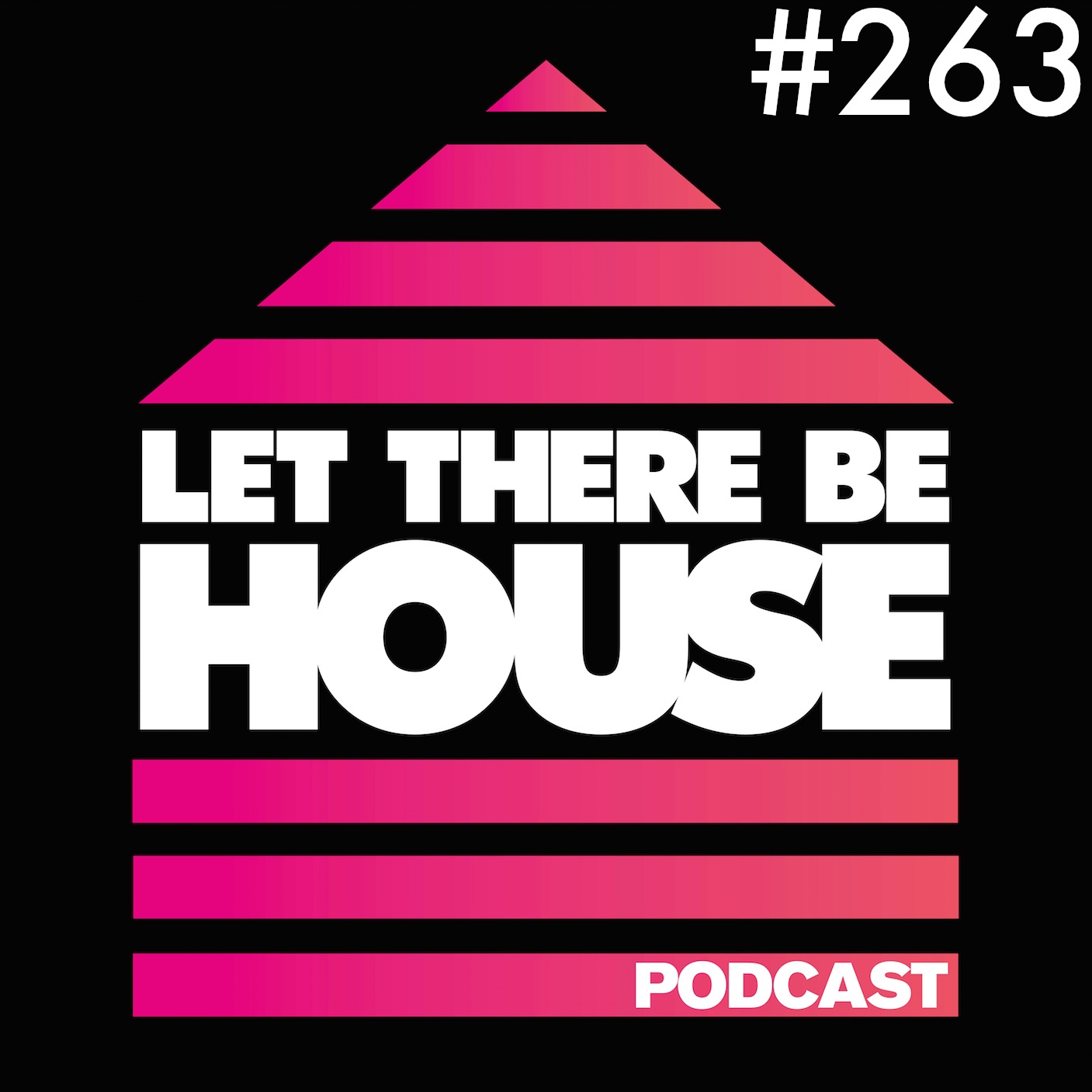 Let There Be House
