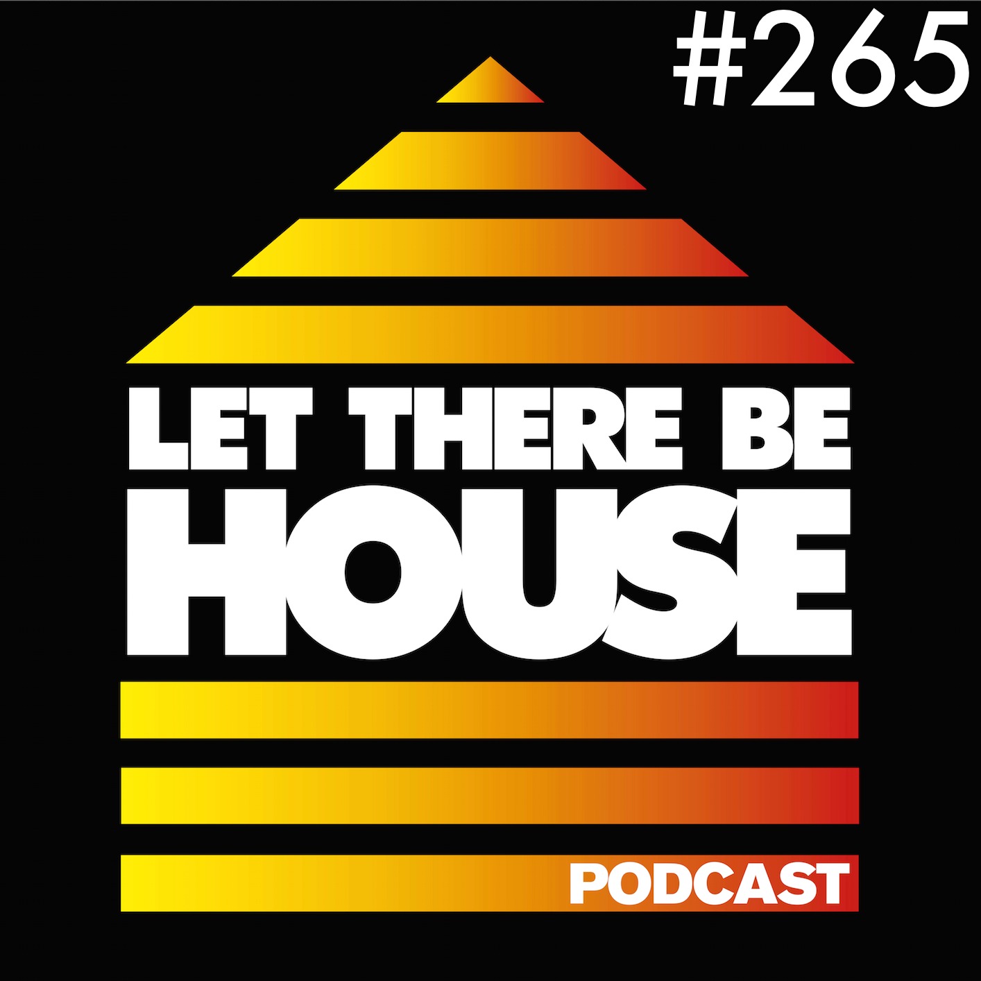 Let There Be House