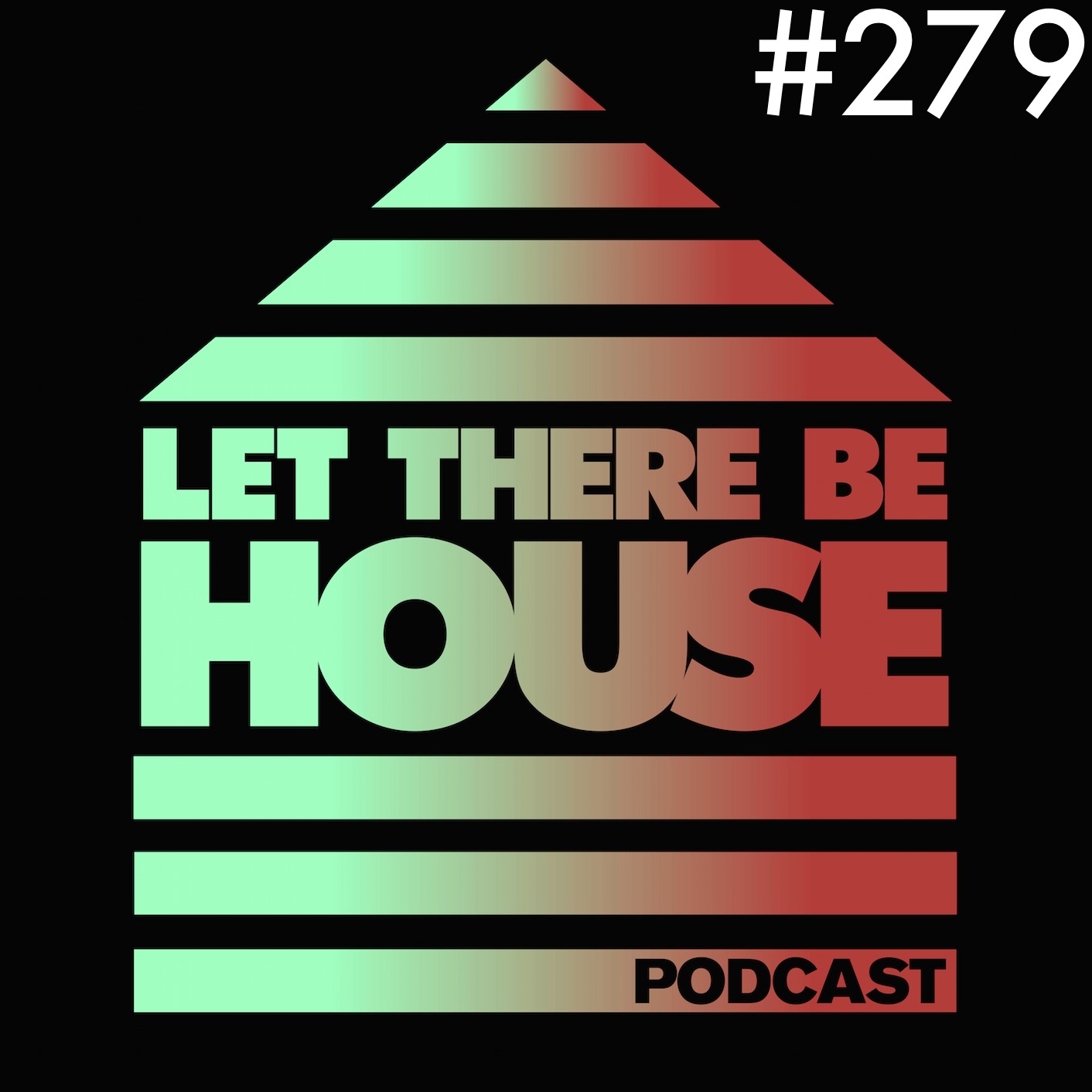 Let There Be House